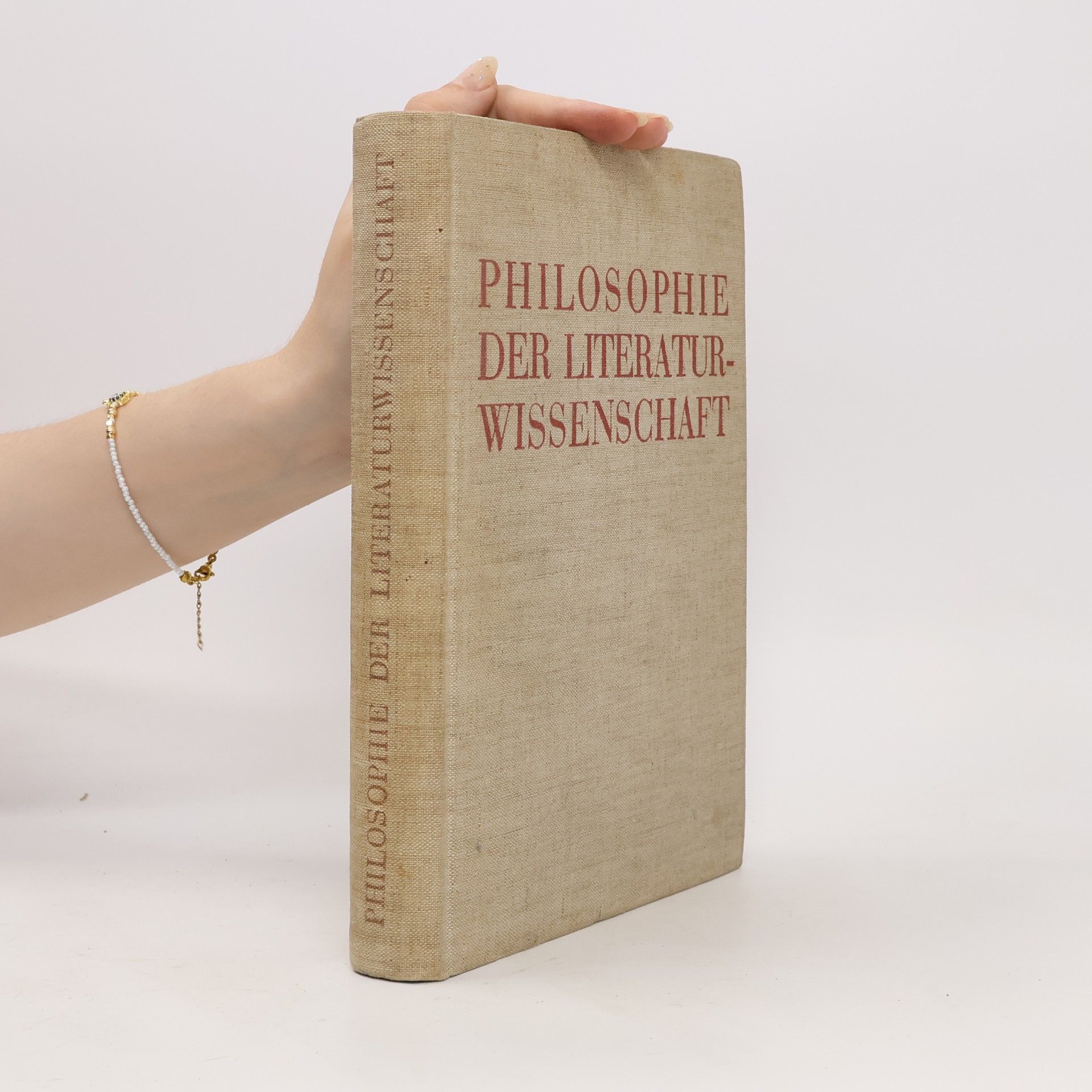 Philosophie der Literaturwissenschaft