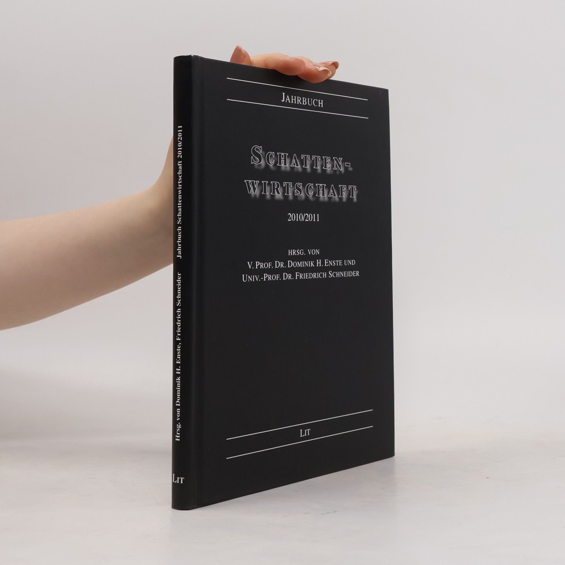 Jahrbuch Schattenwirtschaft 2010/2011