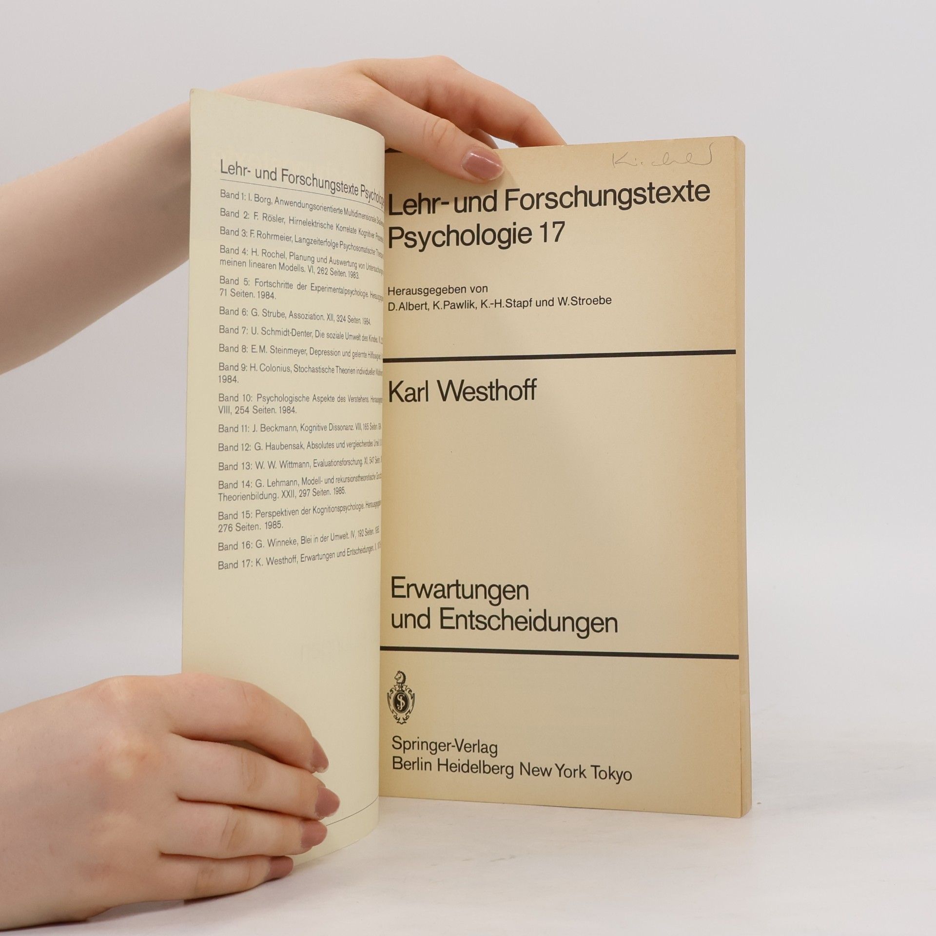 Karl Westhoff Lehr- und Forschungstexte Psychologie - 17: Erwartungen und Entscheidungen