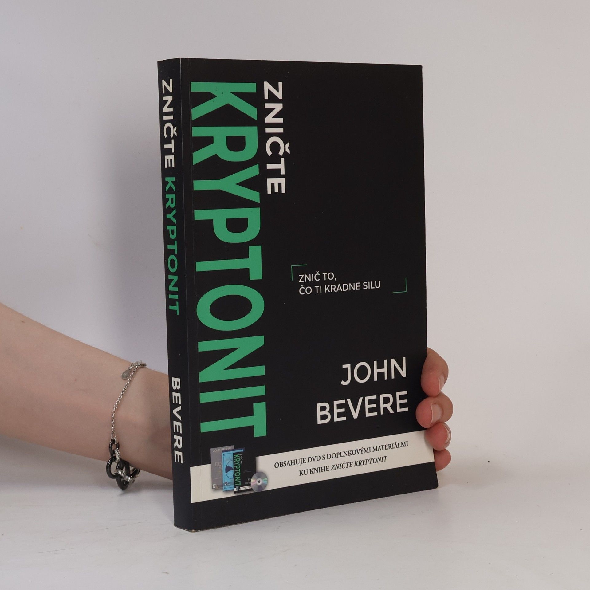 John Bevere Zničte kryptonit