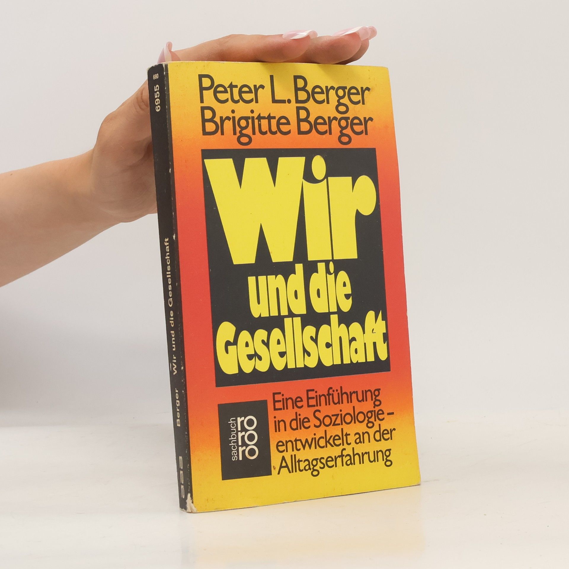Peter L. Berger Wir und die Gesellschaft