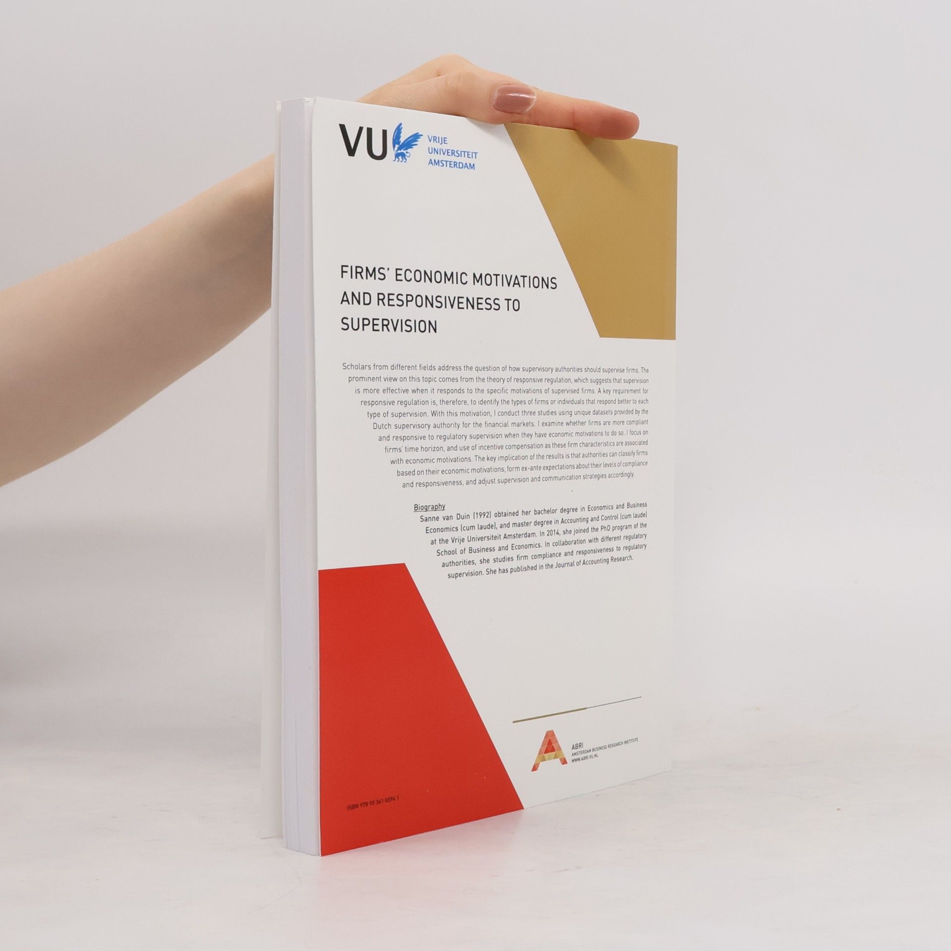 Sanne Rowena van Duin Firms' Economic Motivations And Responsiveness To Supervision 46