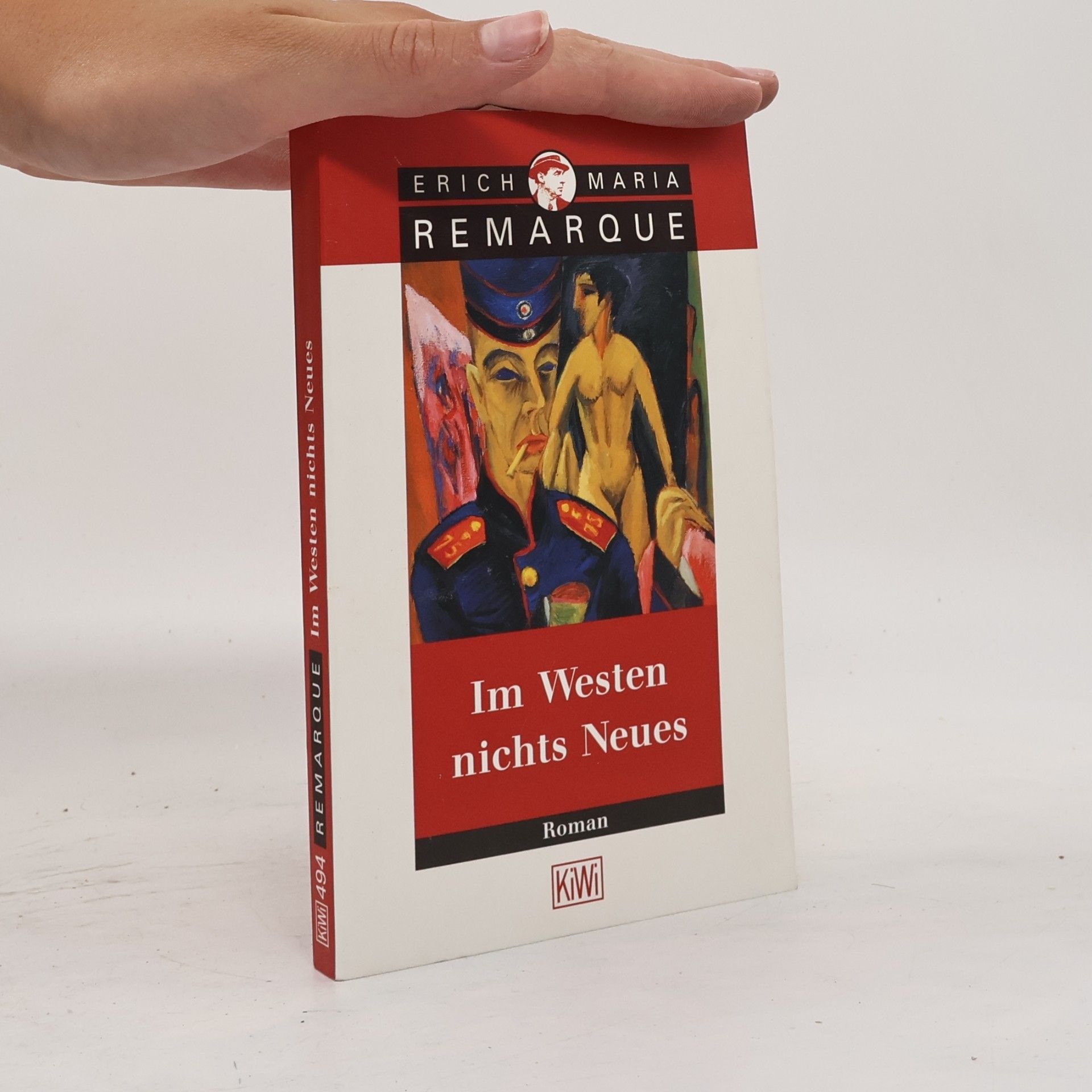 Erich Maria Remarque Im Westen nichts Neues