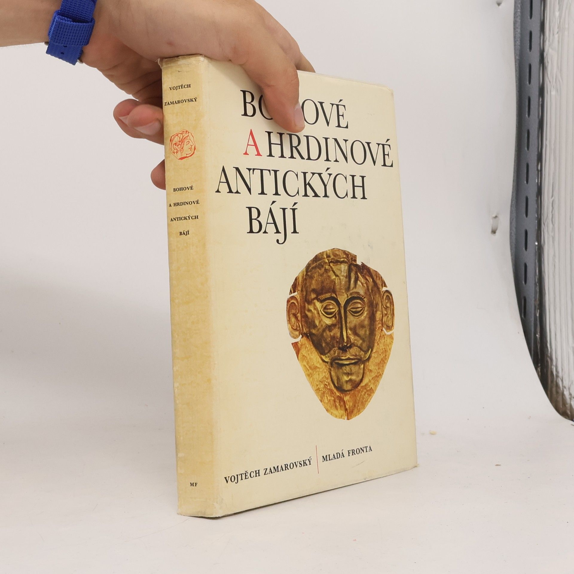 Vojtech Zamarovský Bohové a hrdinové antických bájí