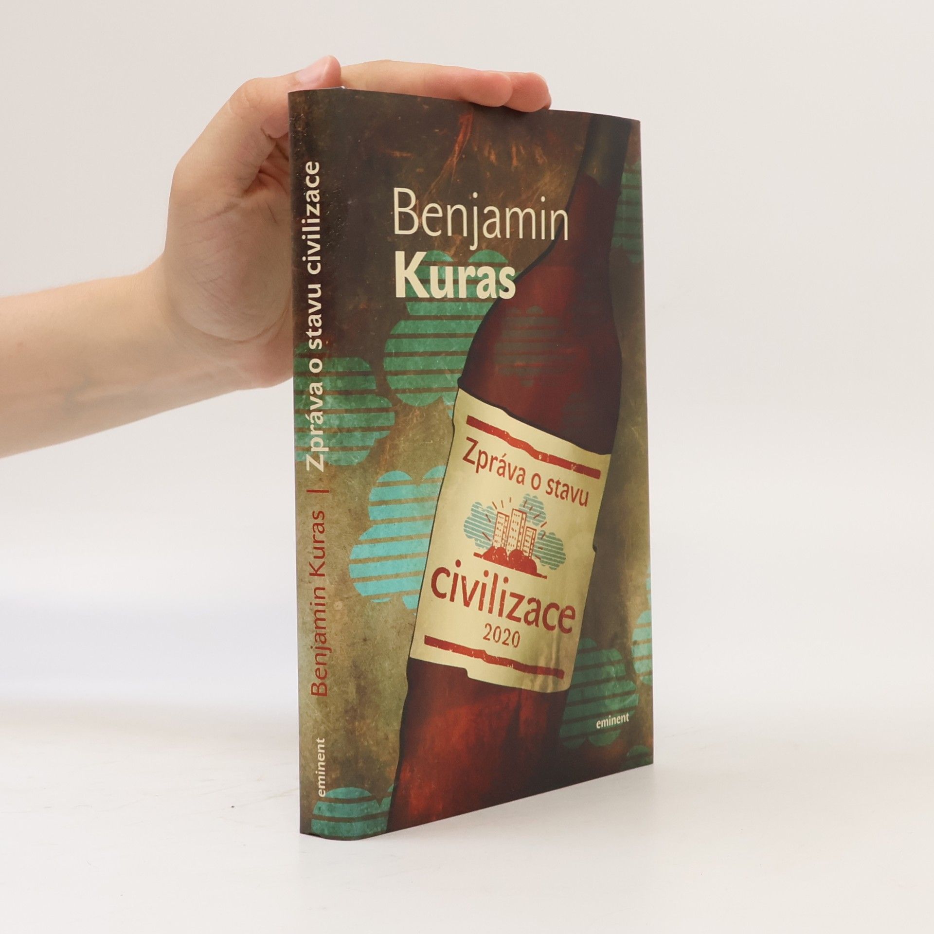 Benjamin Kuras Zpráva o stavu civilizace
