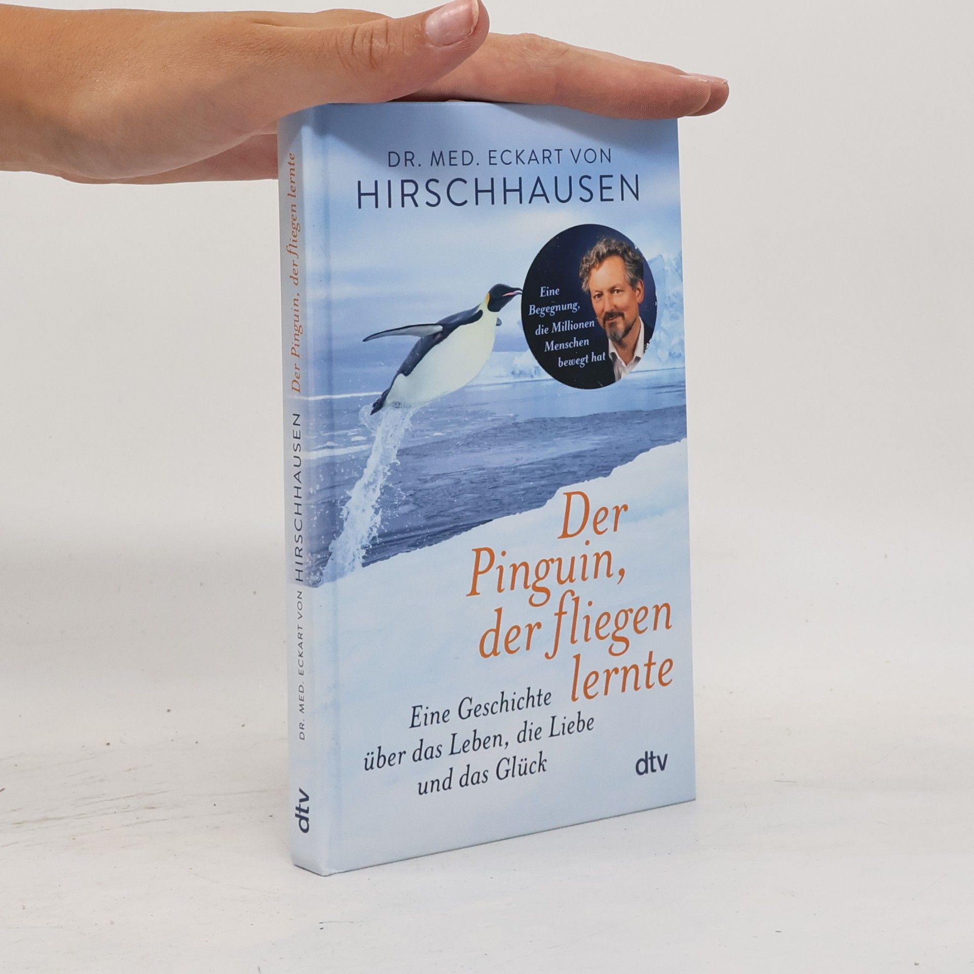 Eckart von Hirschhausen Der Pinguin, der fliegen lernte