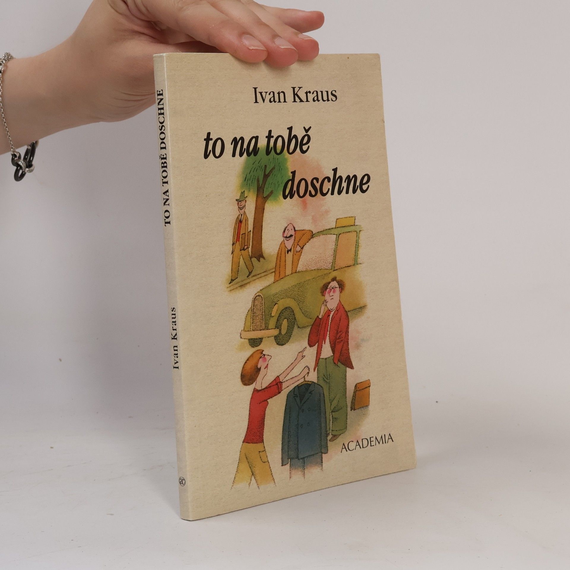 Ivan Kraus To na tobě doschne