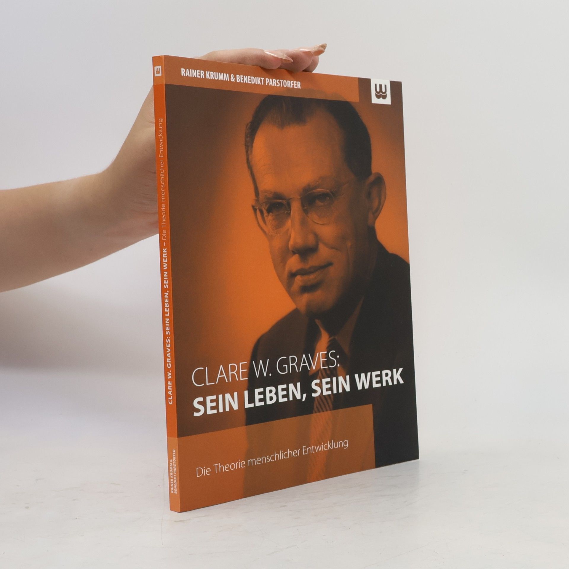 Clare W. Graves: Sein Leben, Sein Werk