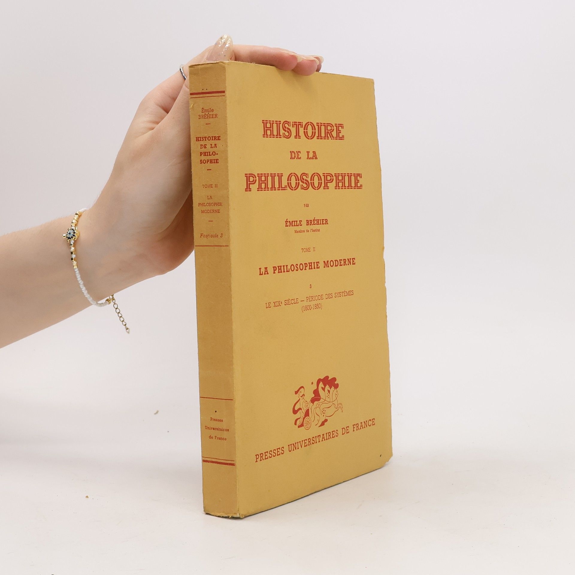 Émile Bréhier Historie de la Philosophie. Tome II