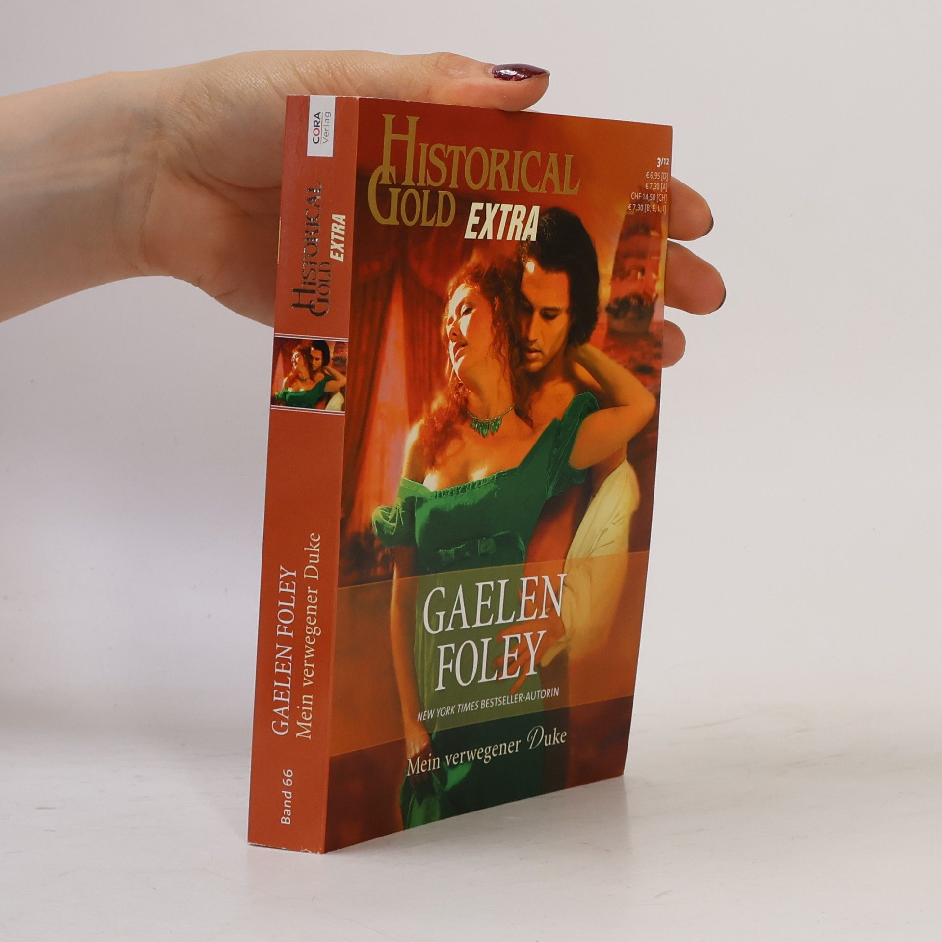 Gaelen Foley Historical Gold Extra. Mein verruchter Marques