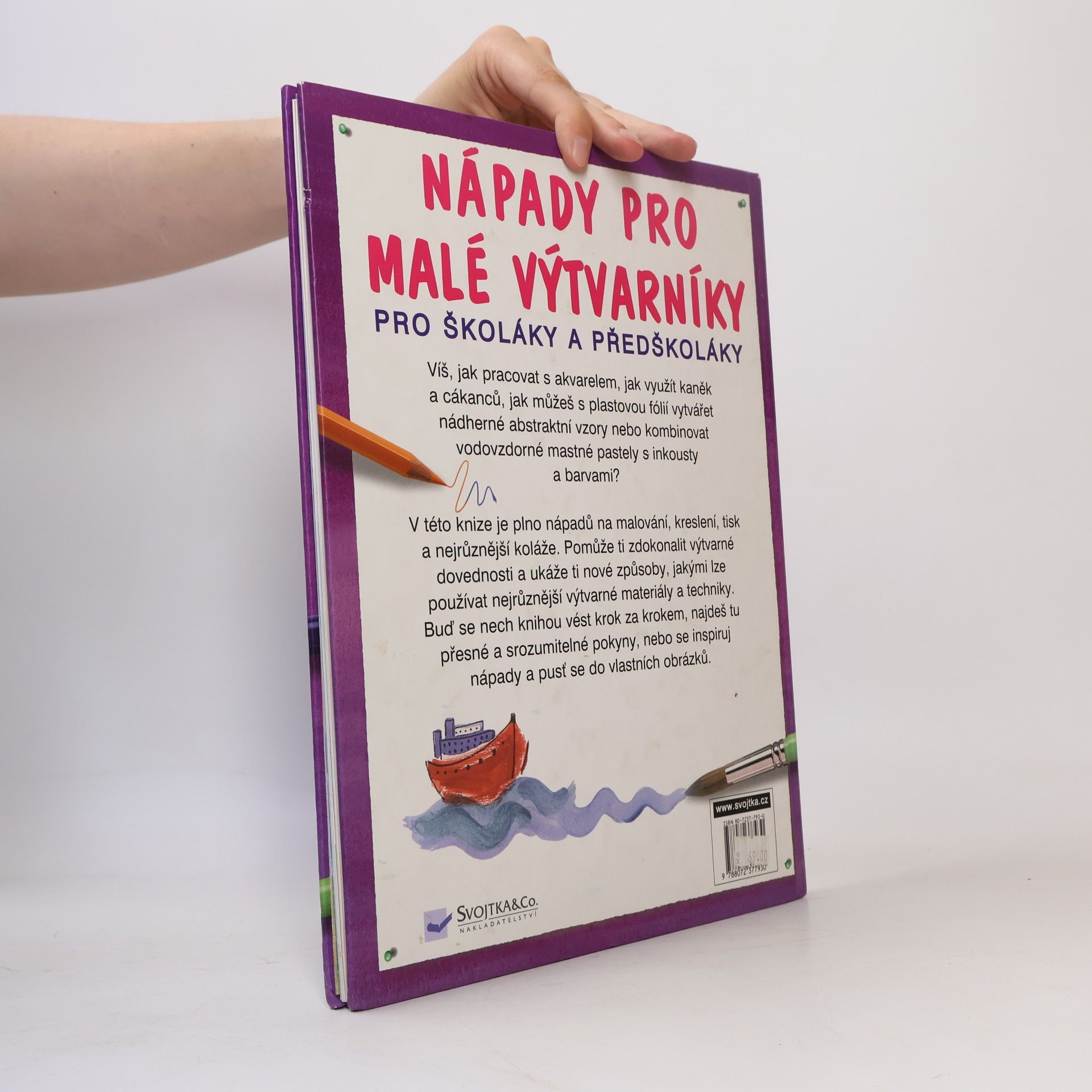 Fiona Watt Nápady pro malé výtvarníky