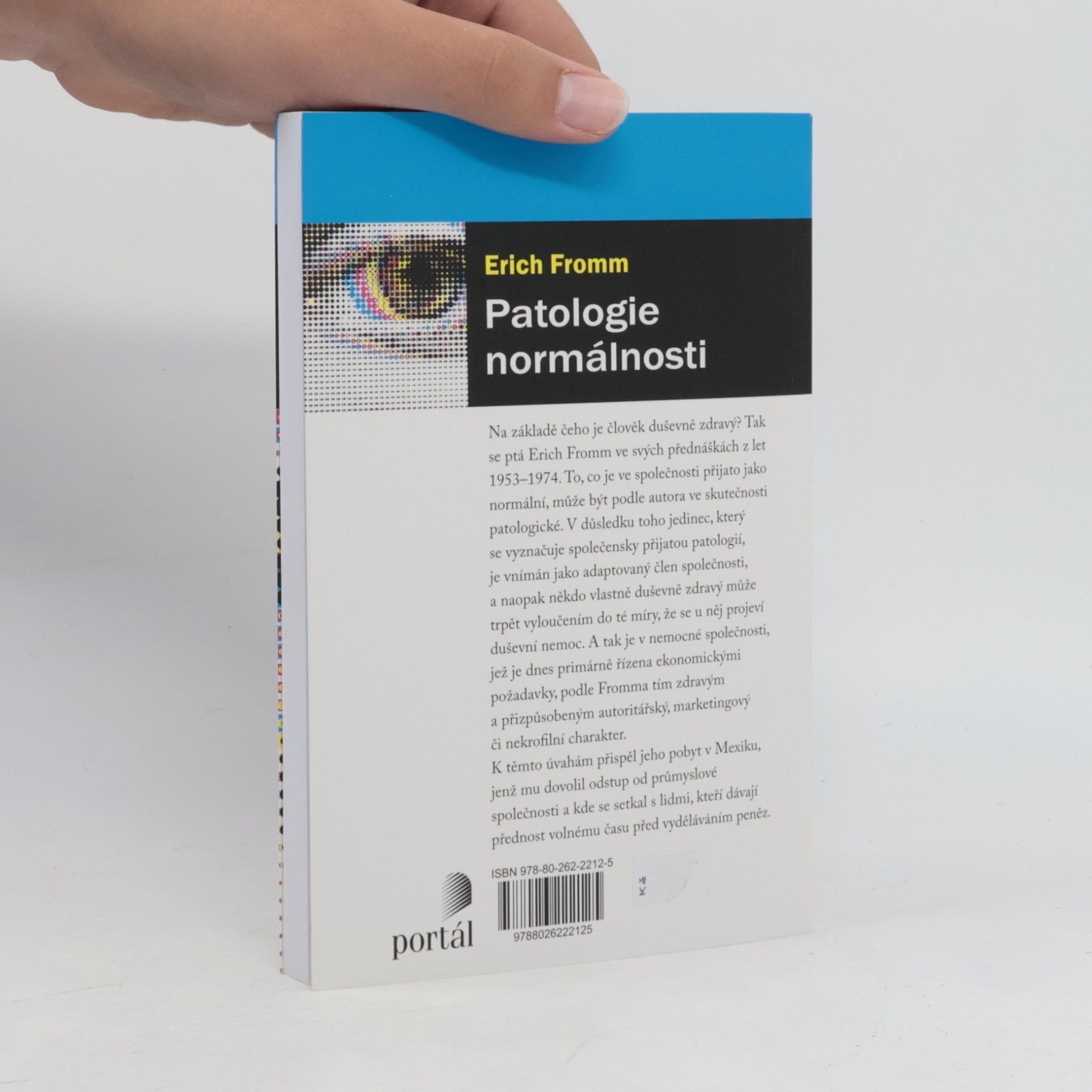 Erich Fromm Patologie normálnosti