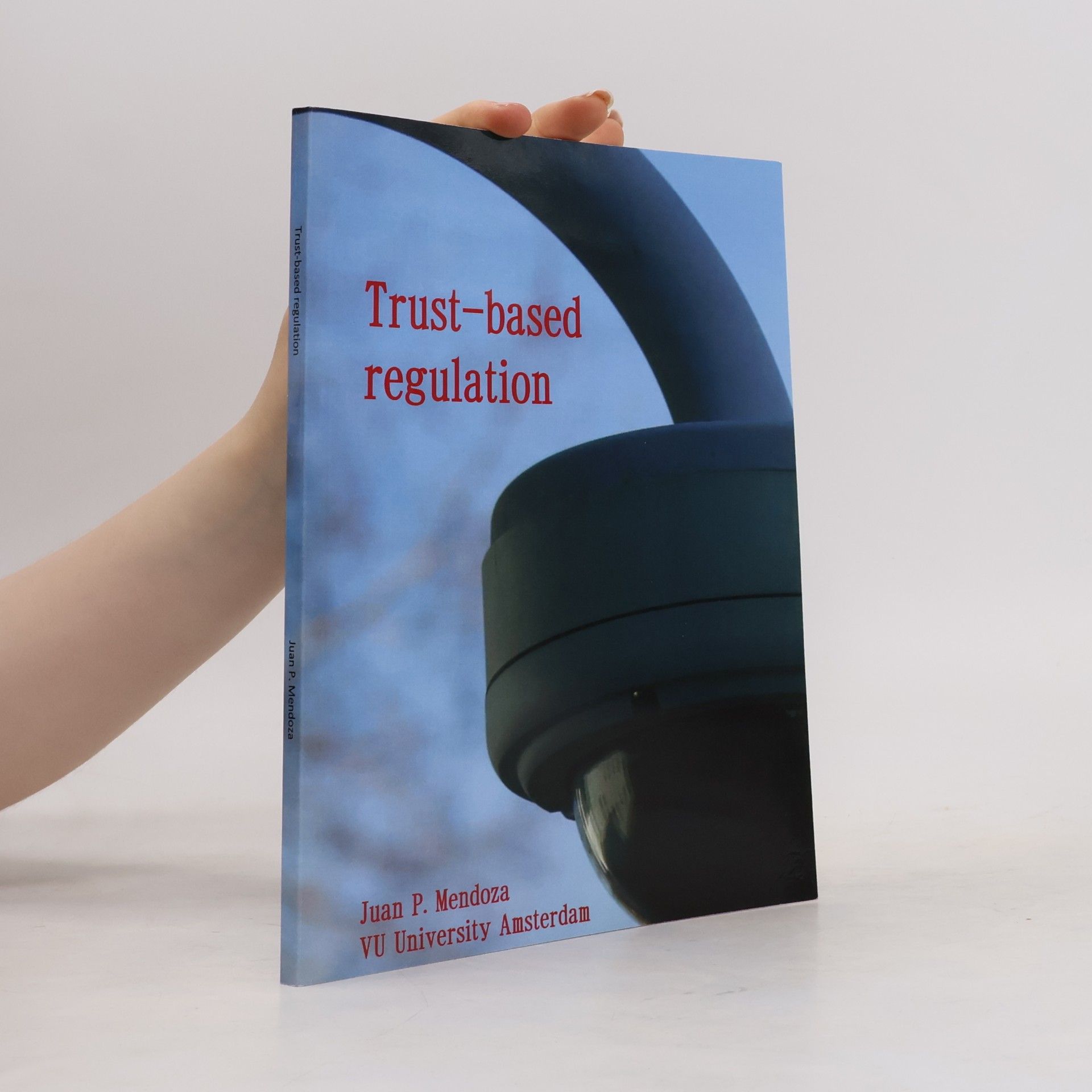 Juan P. Mendoza Trust-Based Regulation