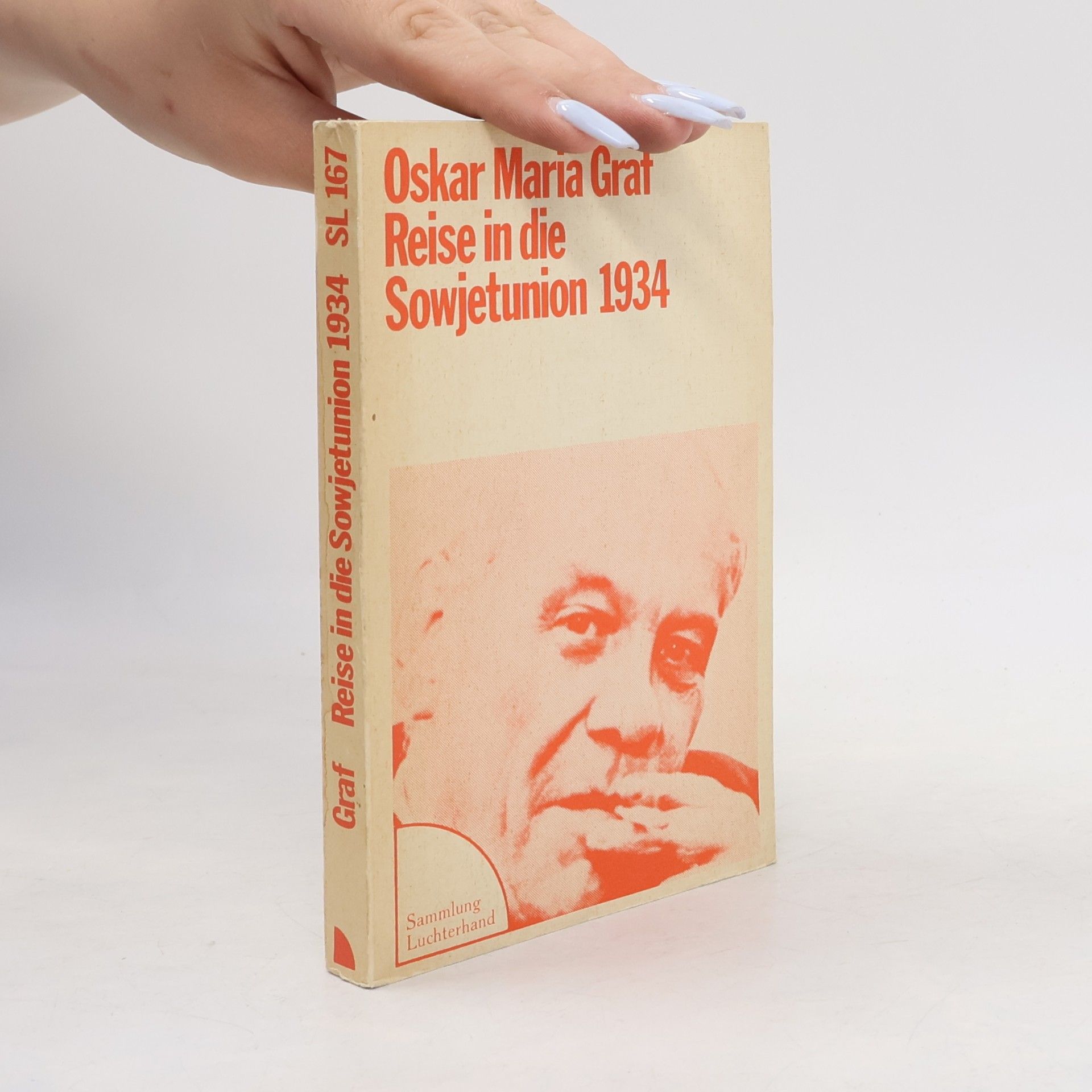 Oskar Maria Graf Reise in die Sowjetunion 1934
