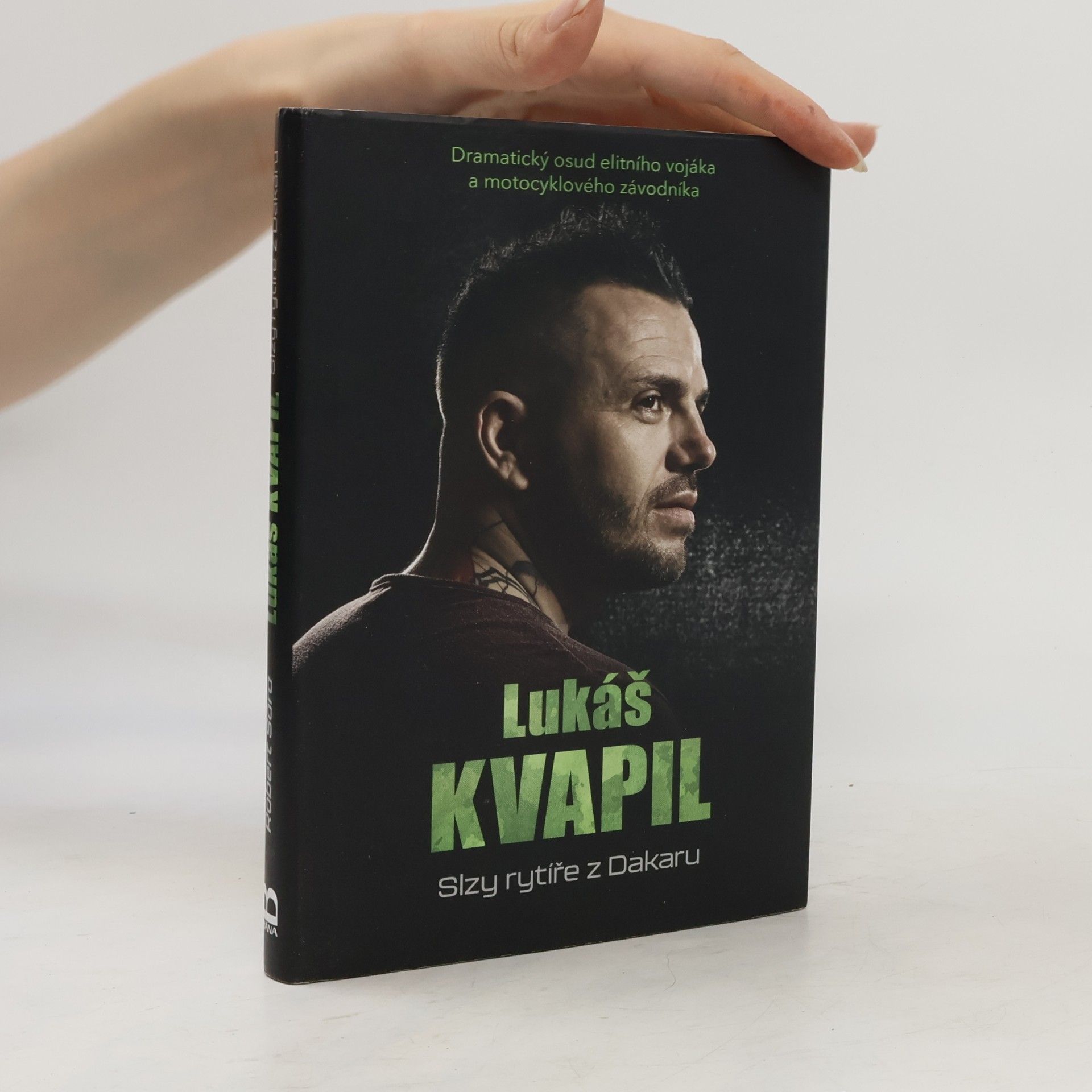 Lukáš Kvapil Lukáš Kvapil: Slzy rytíře z Dakaru