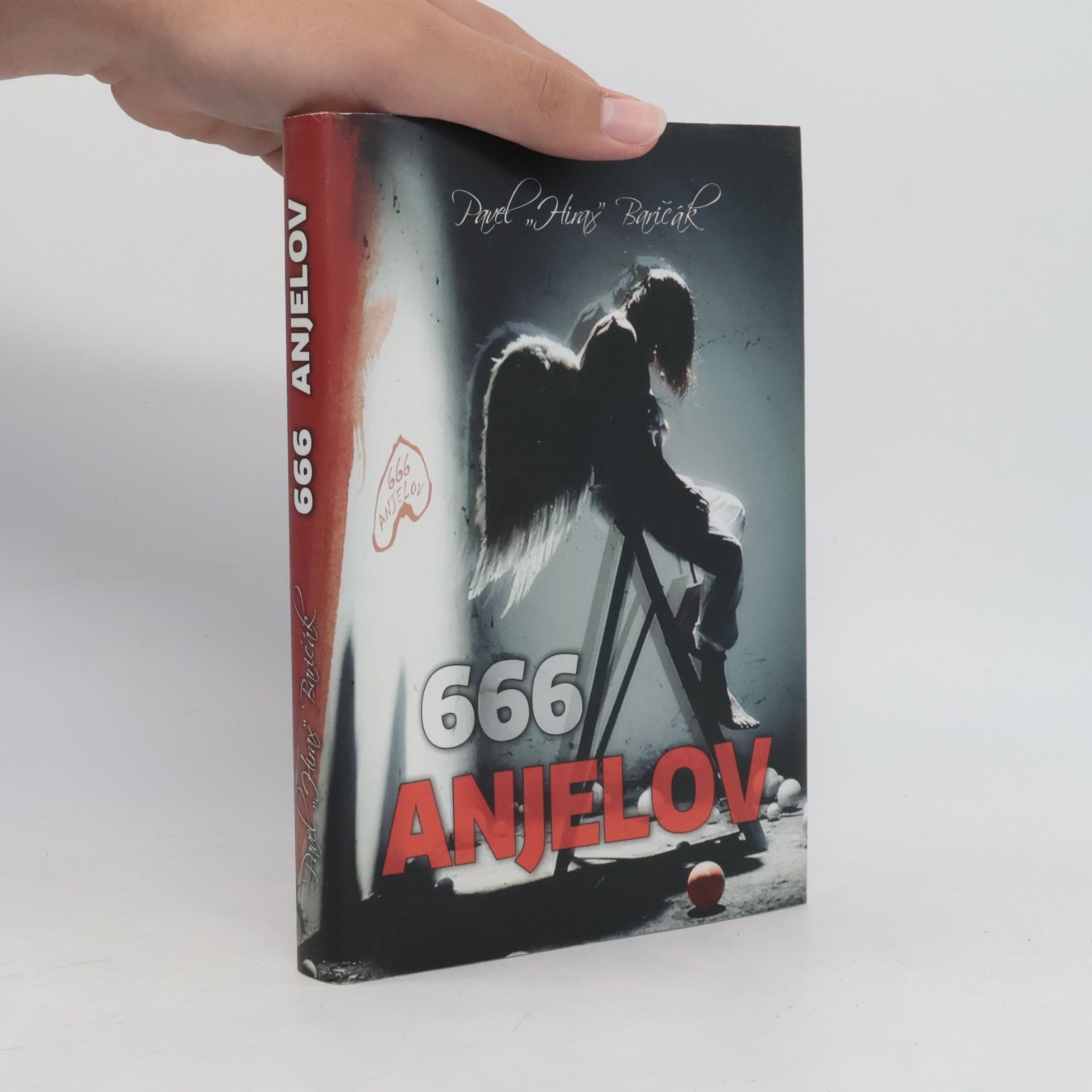 Pavel Hirax Baričák 666 anjelov