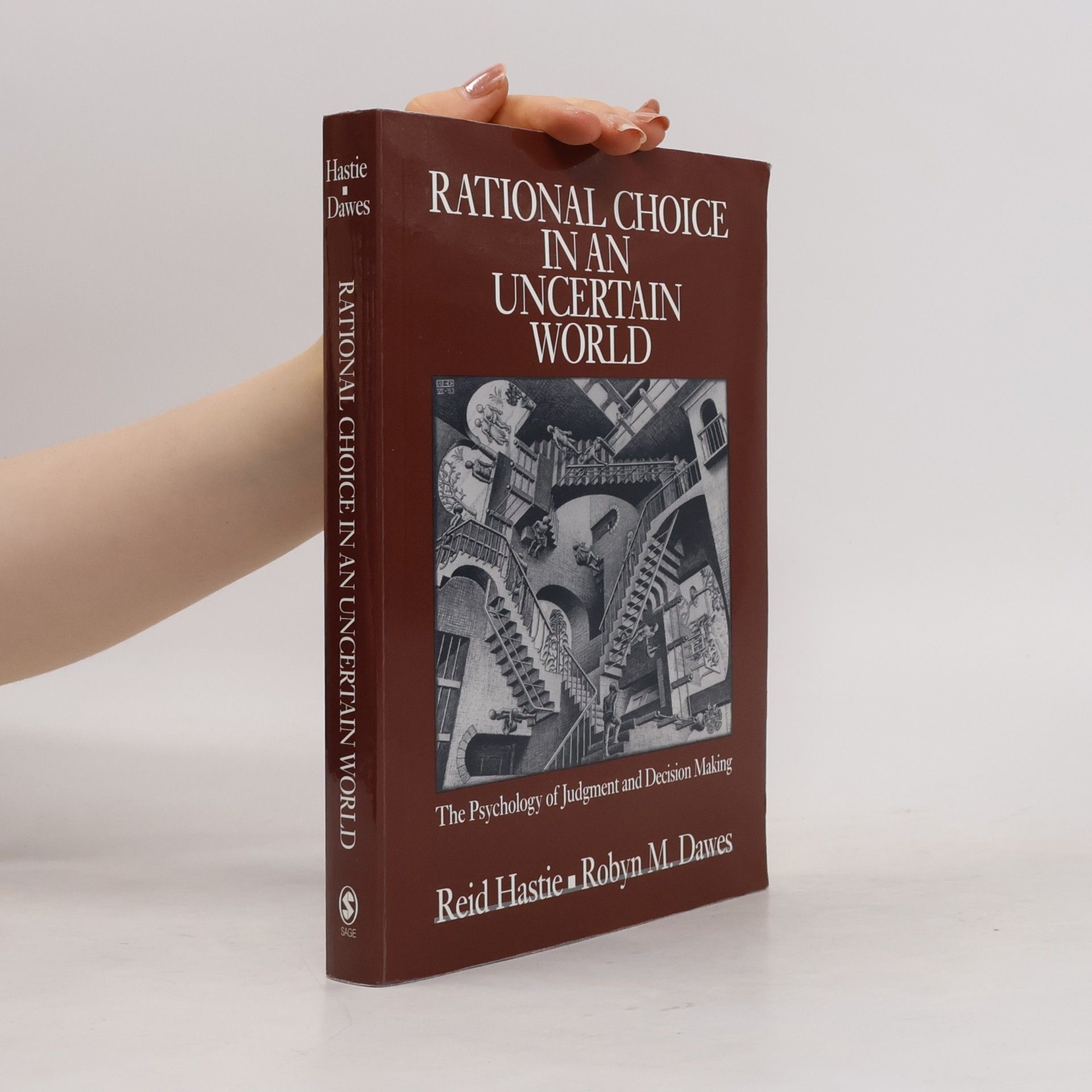 Robyn M. Dawes Rational Choice in an Uncertain World