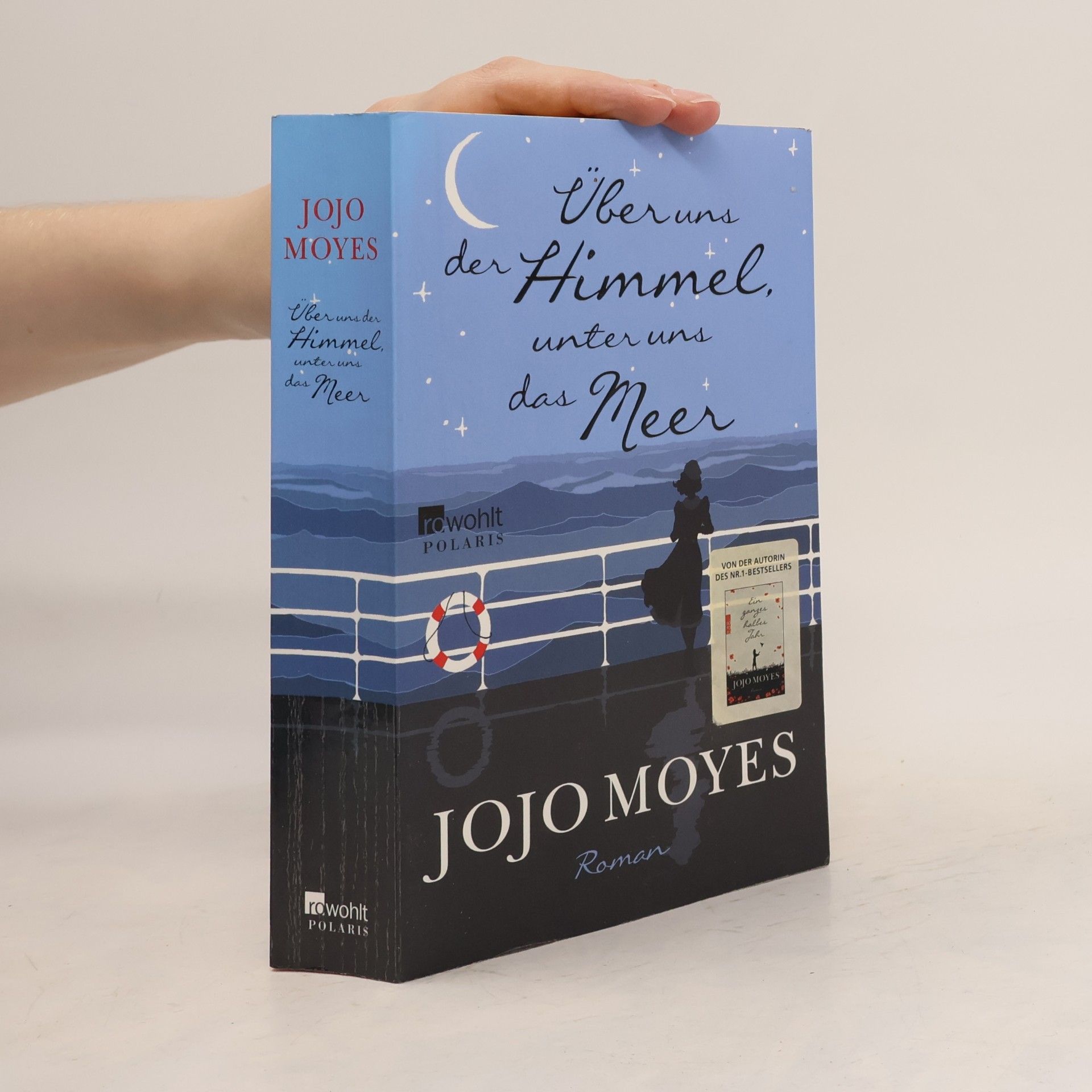 Jojo Moyes Über uns der Himmel, unter uns das Meer