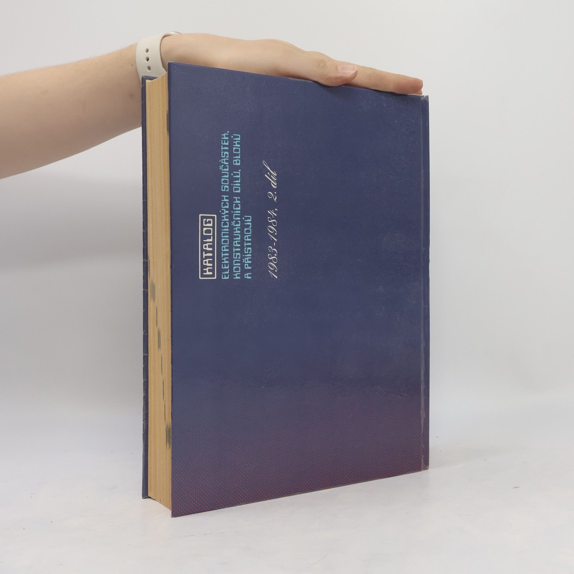 Kolektiv autorů Katalog elektronických součástek, konstrukčních dílů, bloků a přístrojů 1983-1984. 2