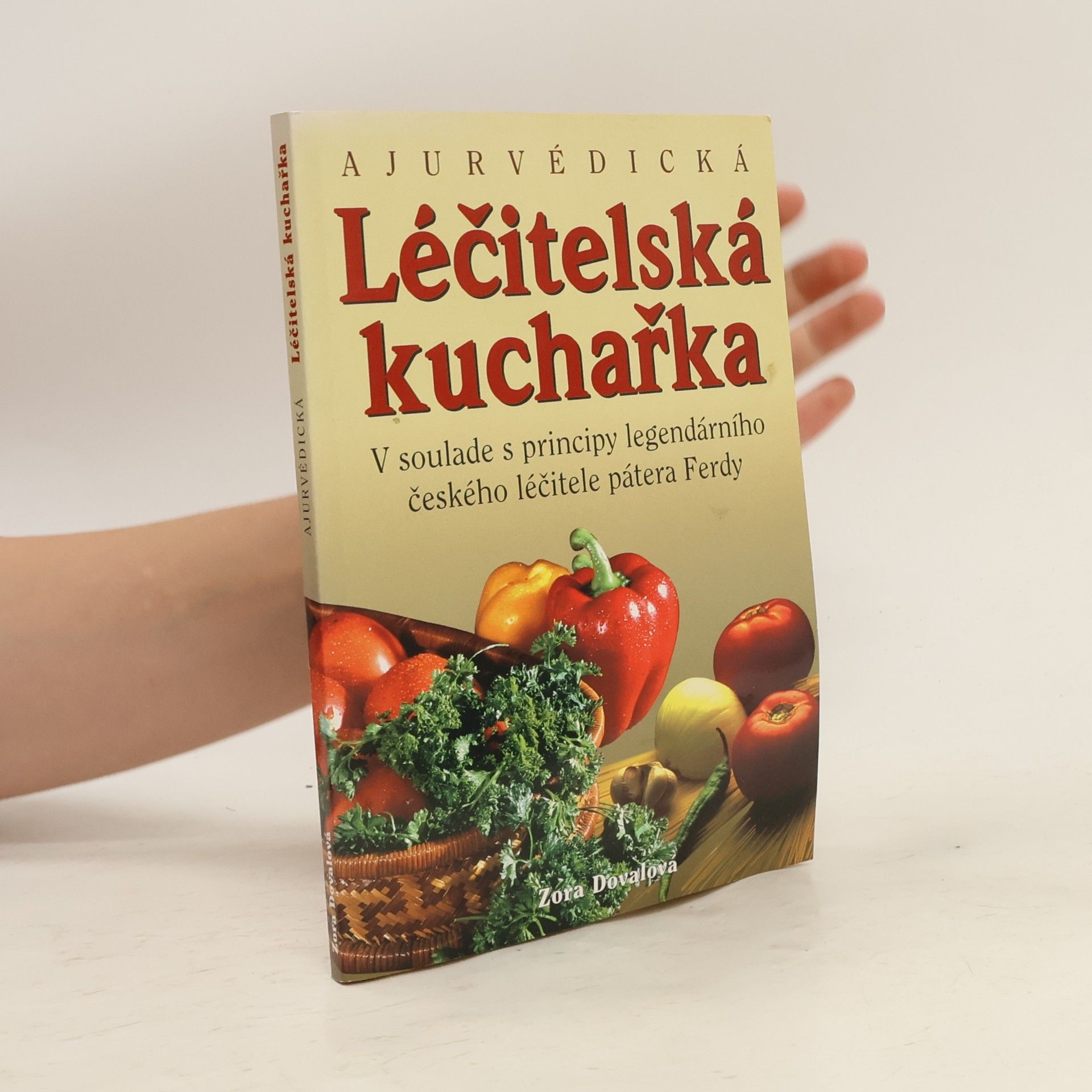 Zora Doval Ajurvédická léčitelská kuchařka