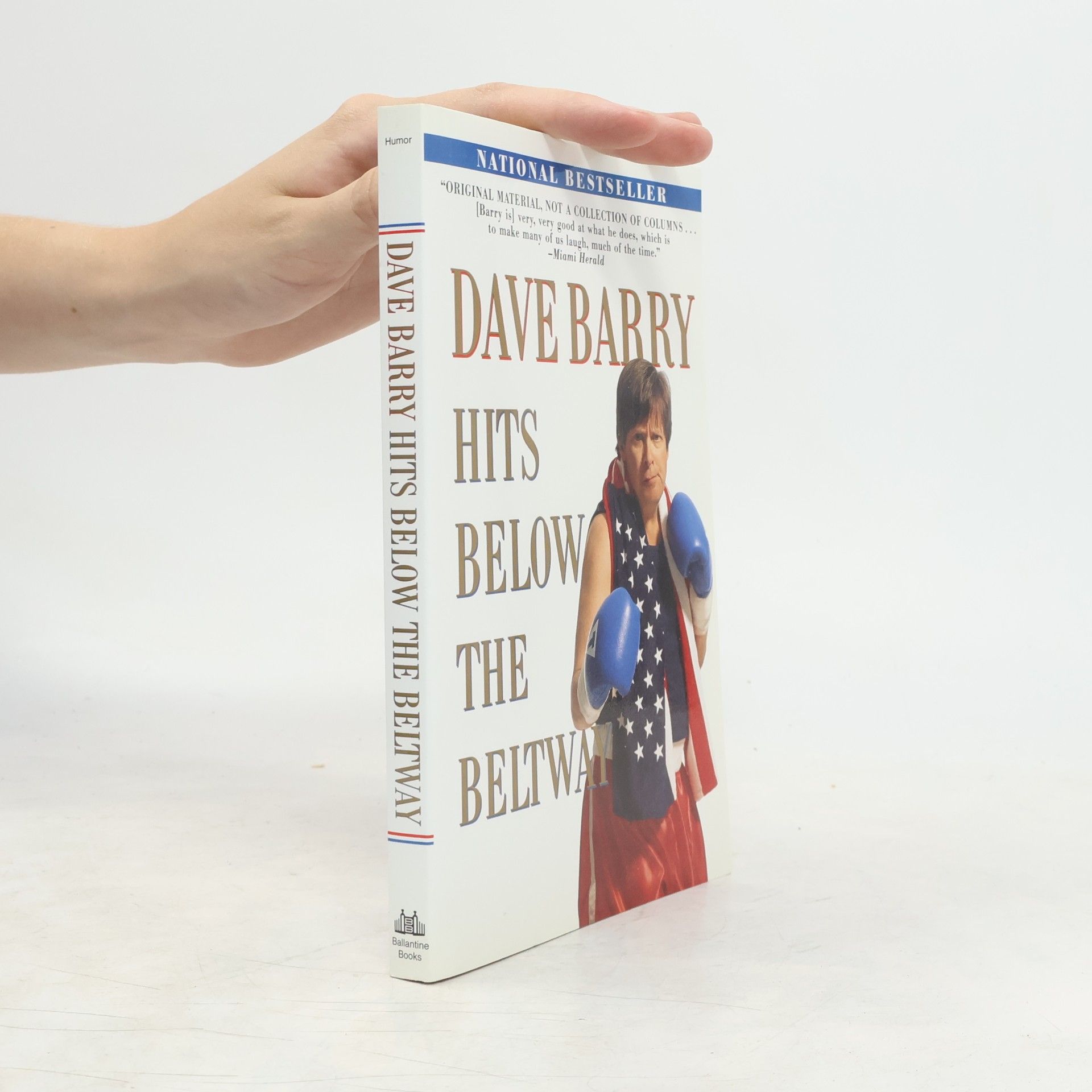 Dave Barry Dave Barry Hits Below the Beltway