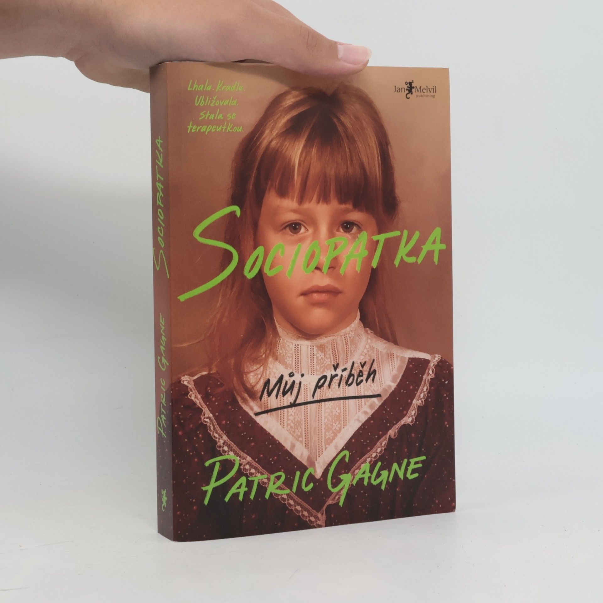 Patric Gagne Sociopatka: Můj příběh