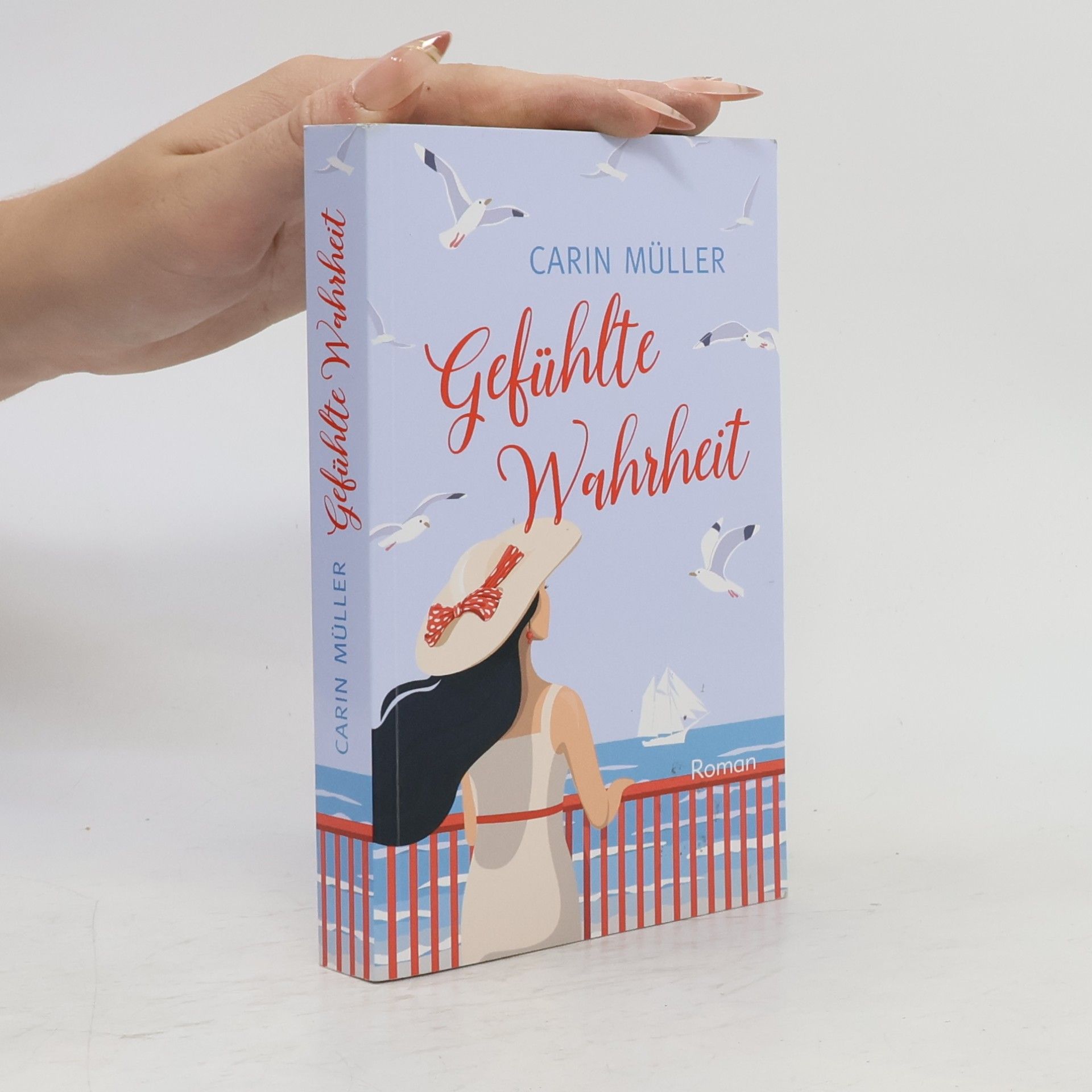 Carin Müller Gefühlte Wahrheit