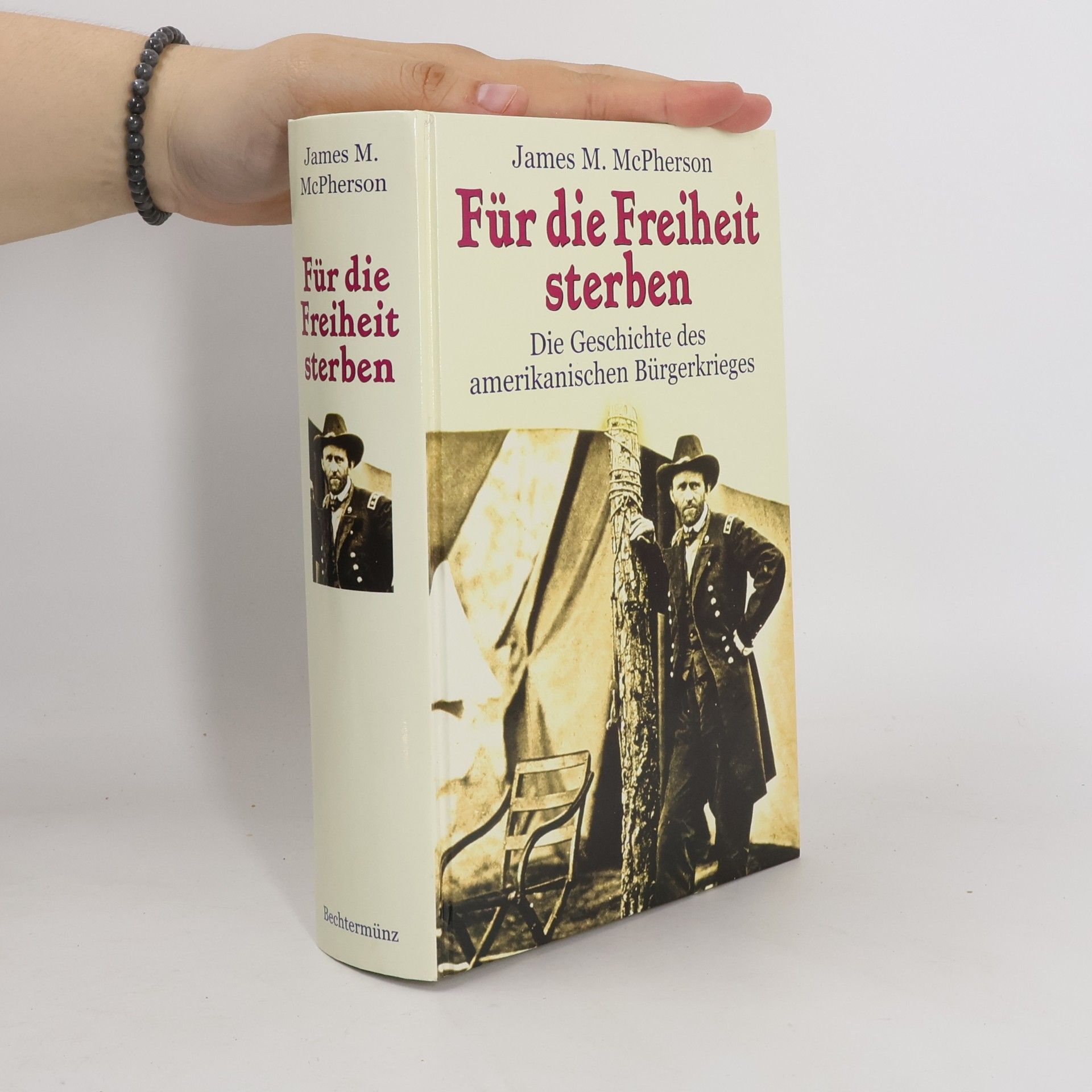 James M. McPherson Für die Freiheit sterben