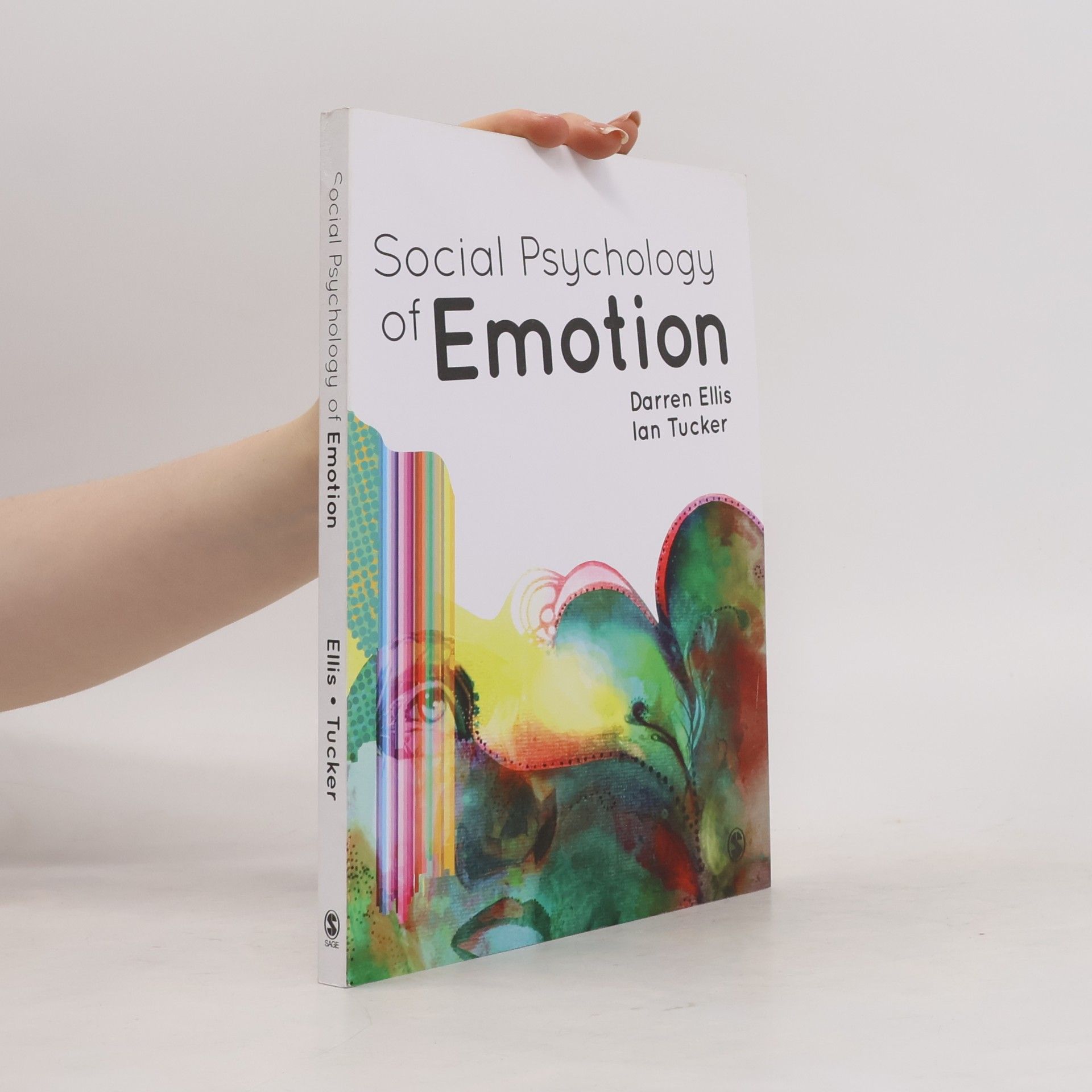 Darren Ellis Social Psychology of Emotion