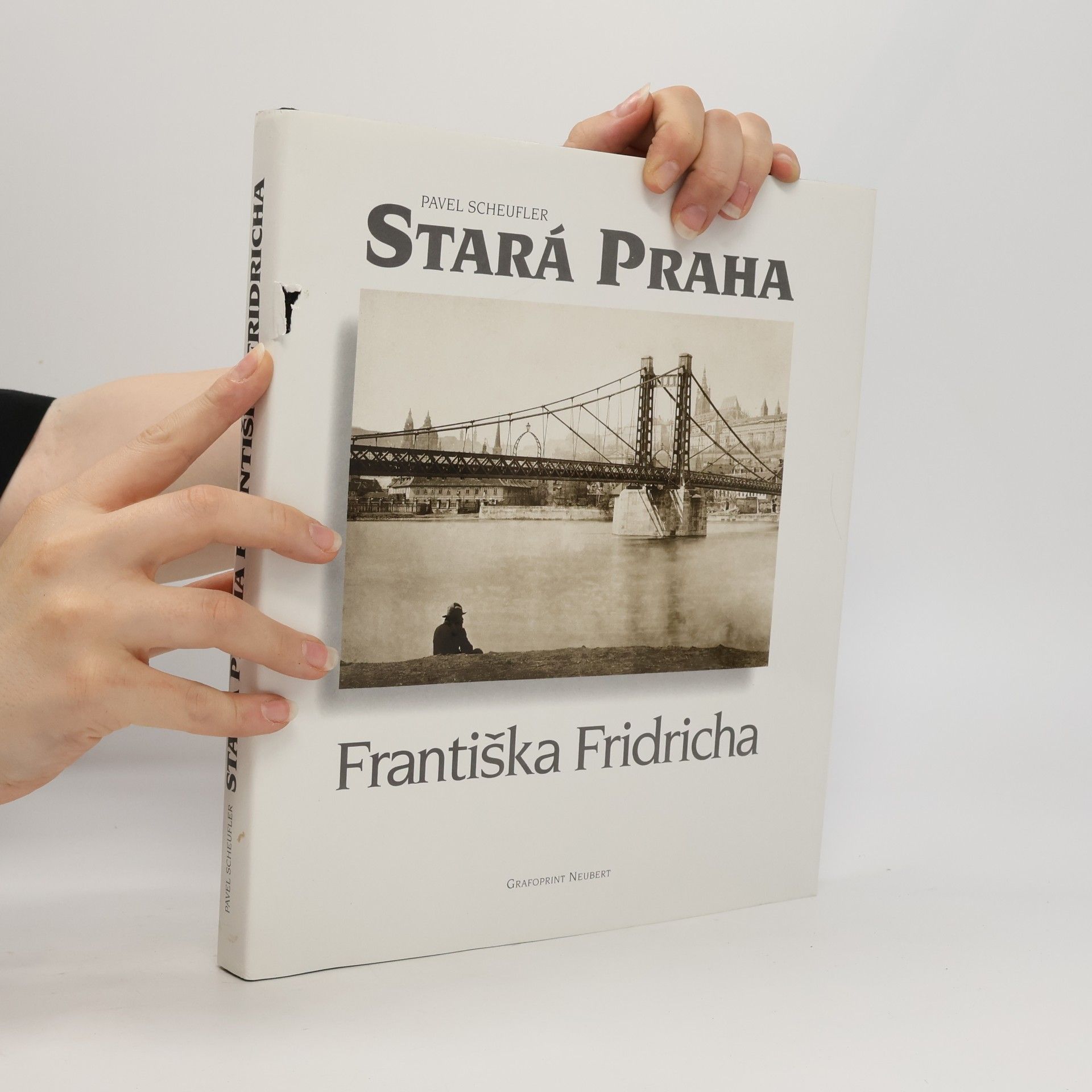 Pavel Scheufler Stará Praha Františka Fridricha