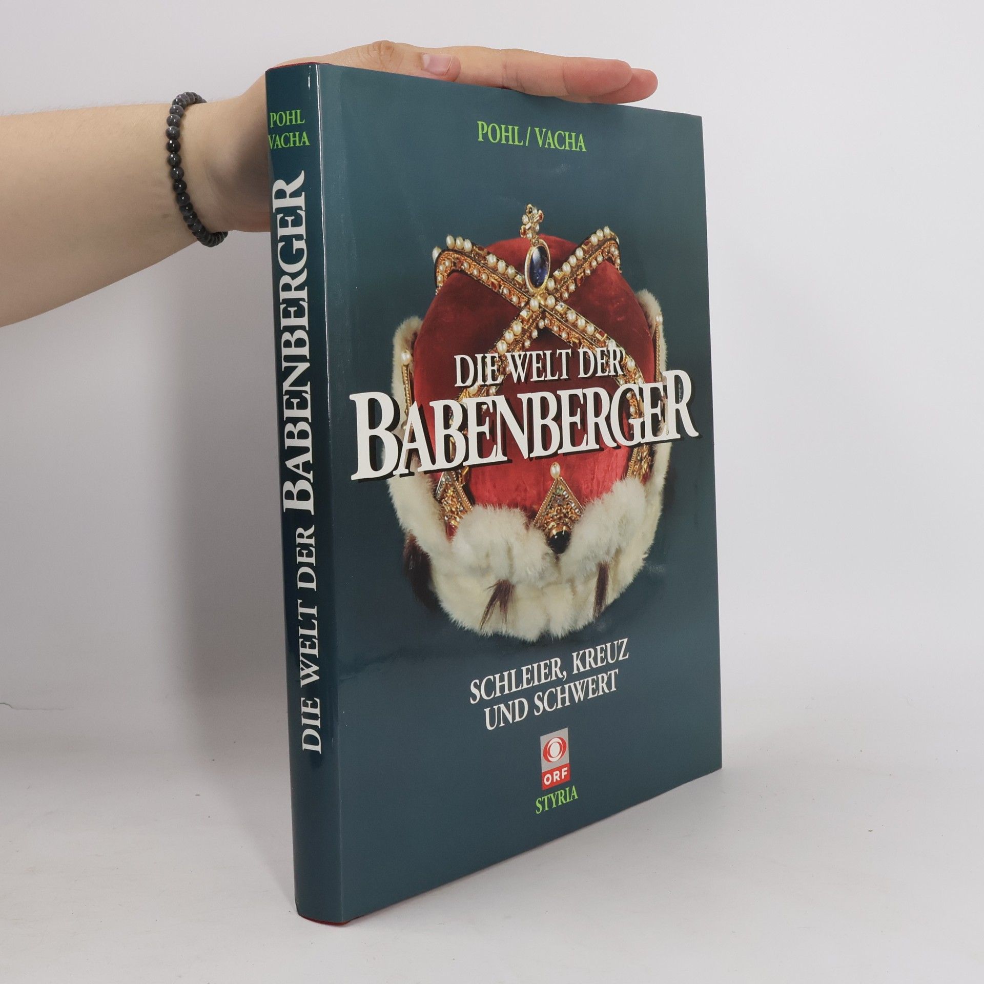 Walter Pohl Die Welt der Babenberger