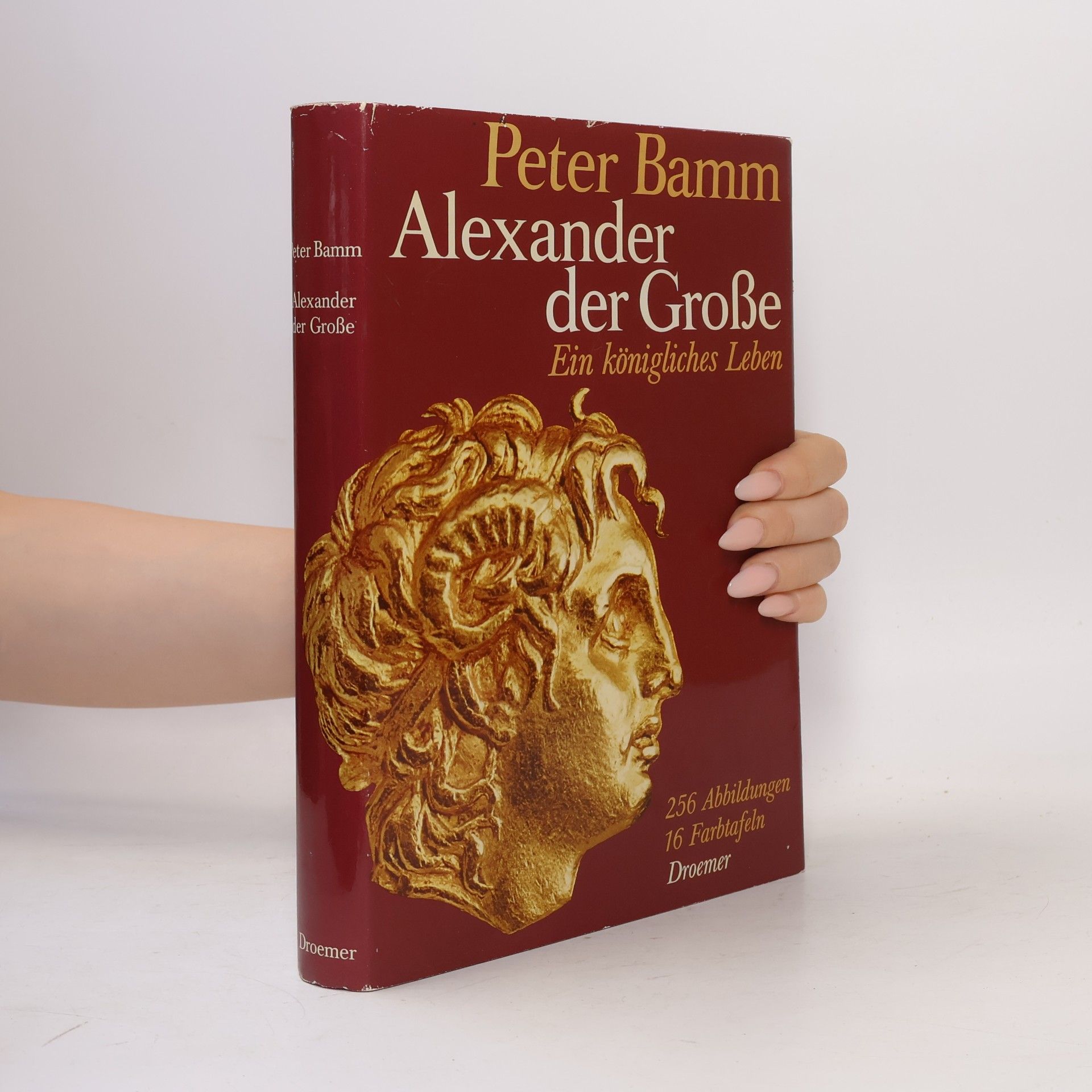 Peter Bamm Alexander der Große