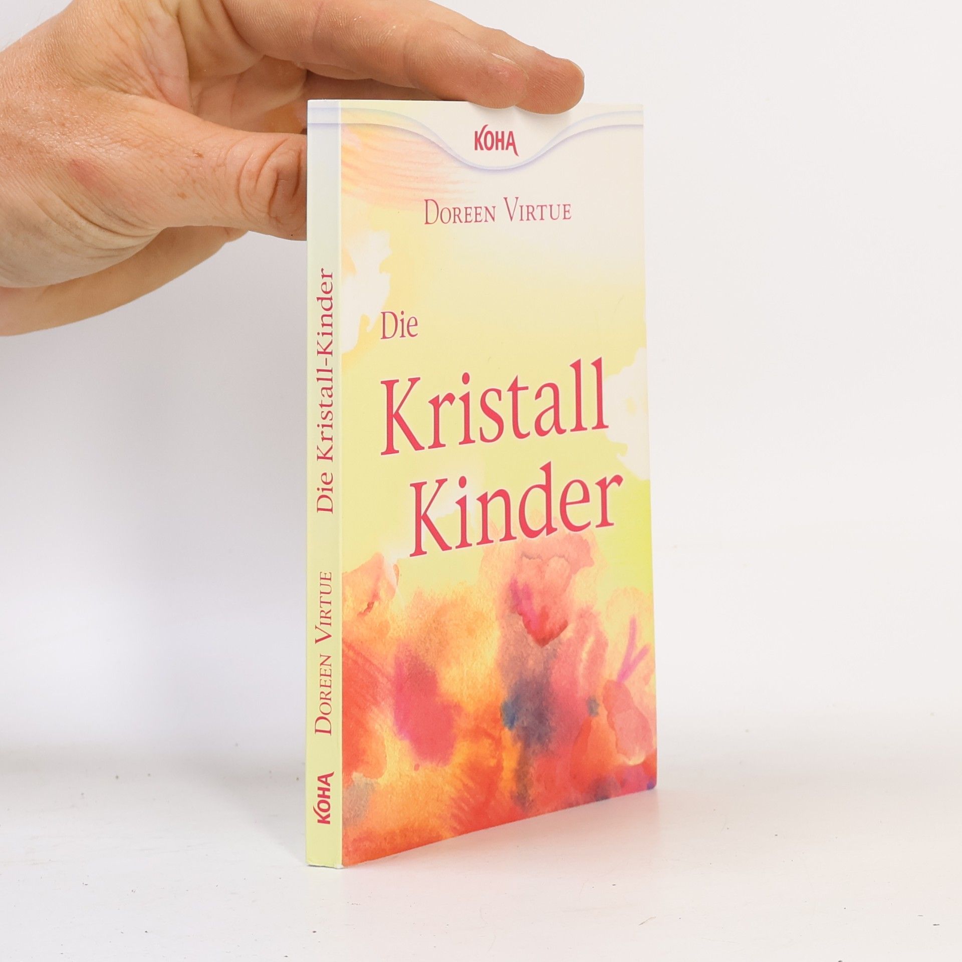 Doreen Virtue Die Kristall-Kinder