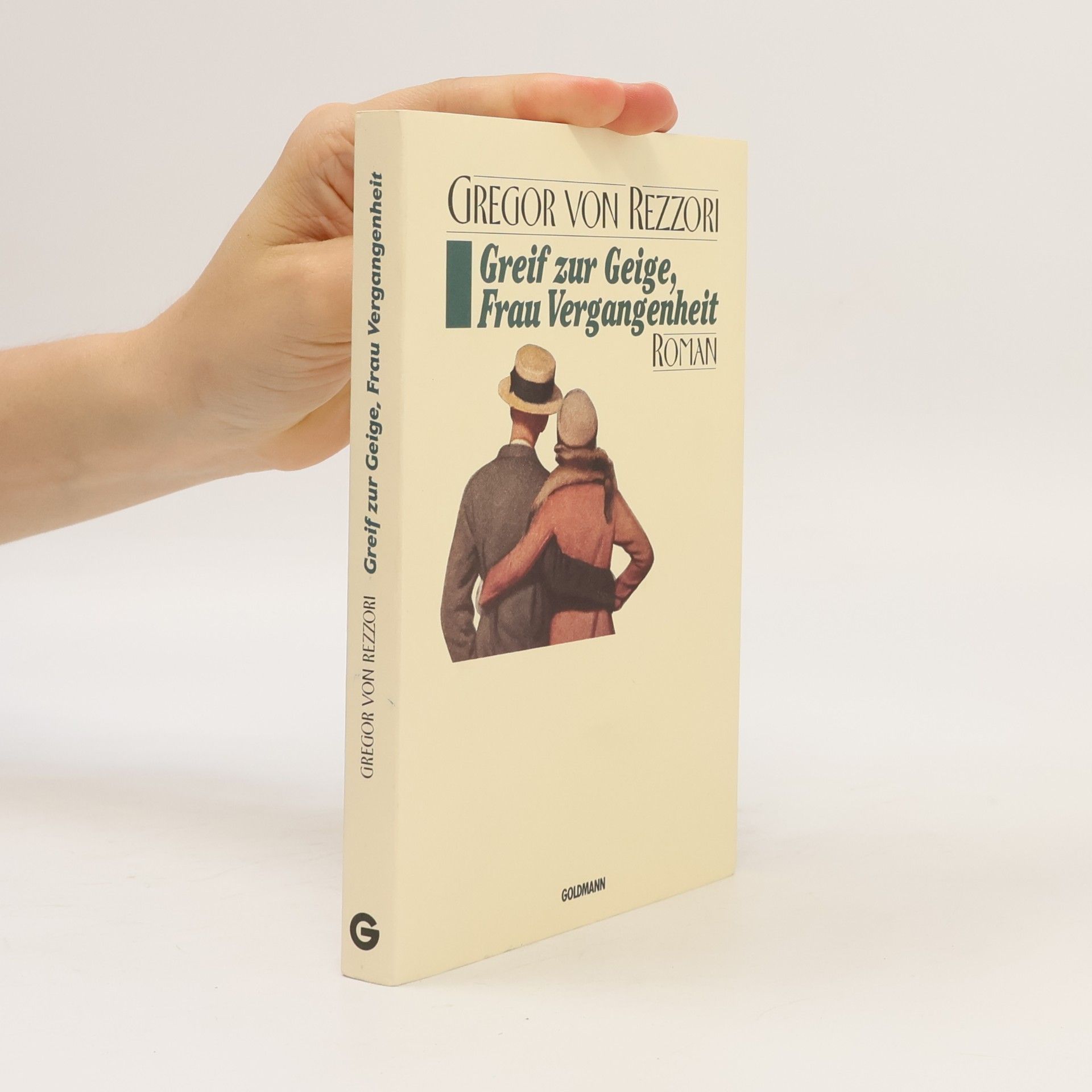 Gregor von Rezzori Greif zur Geige, Frau Vergangenheit