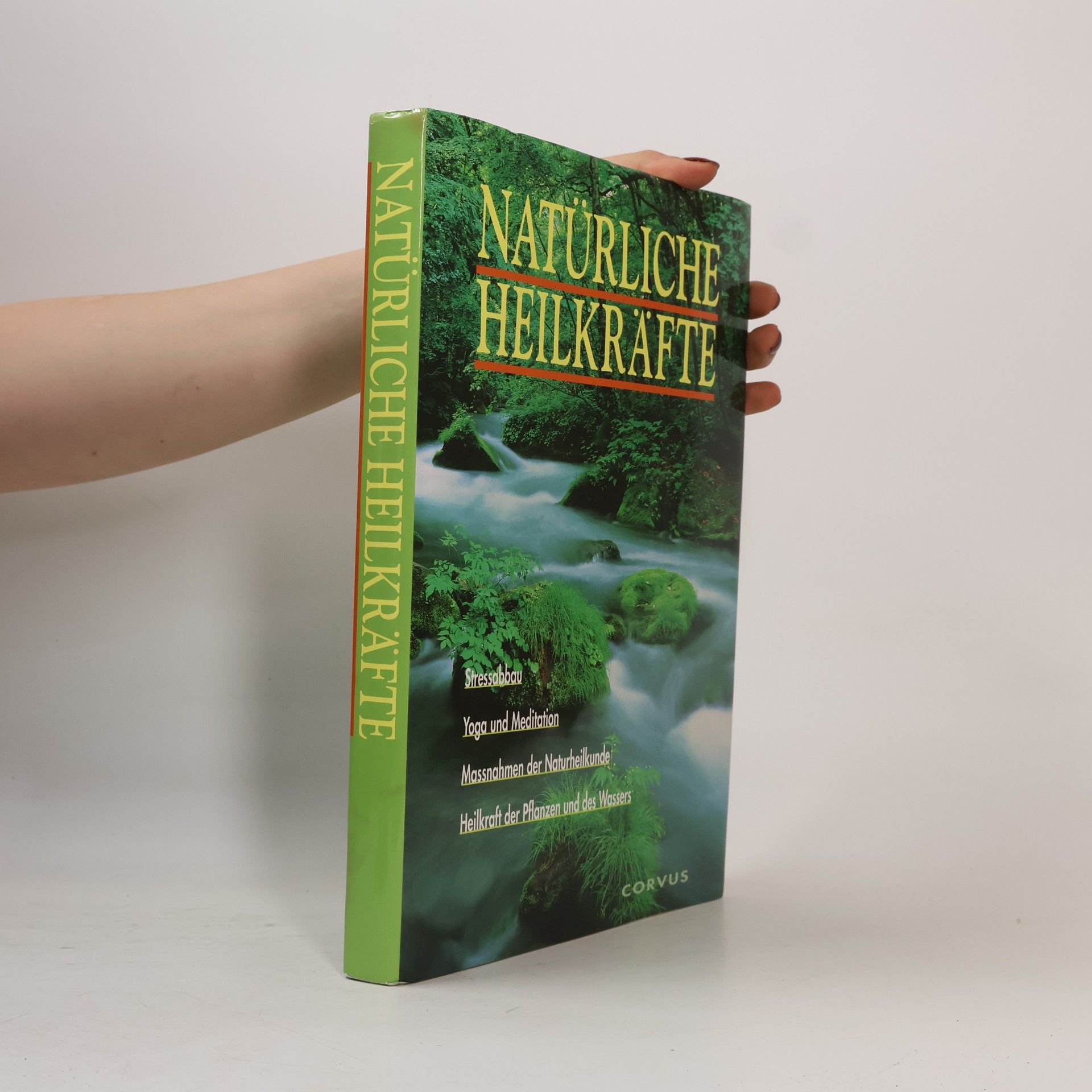 Autorenkollektiv Natürliche Heilkräfte