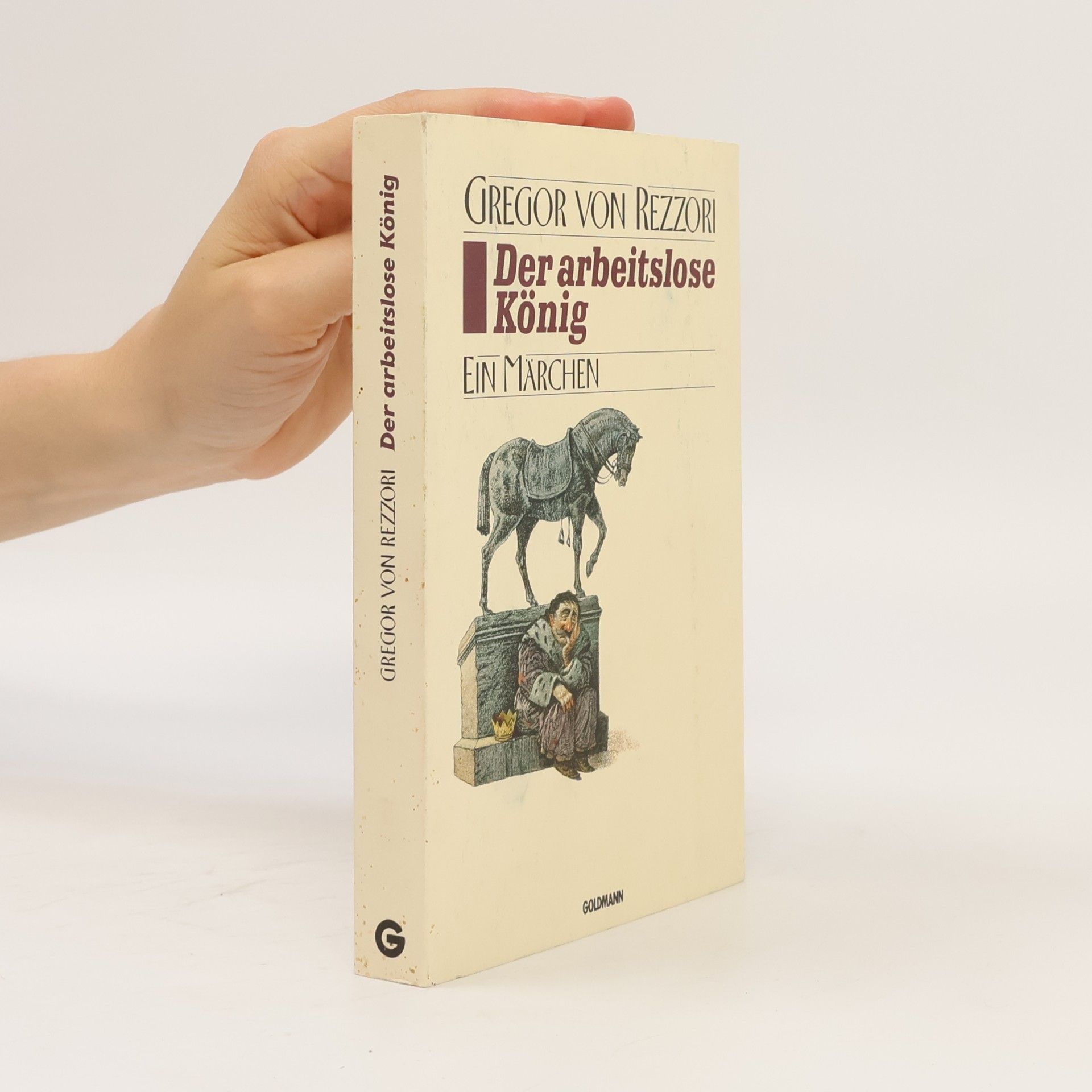 Gregor von Rezzori Der arbeitslose König