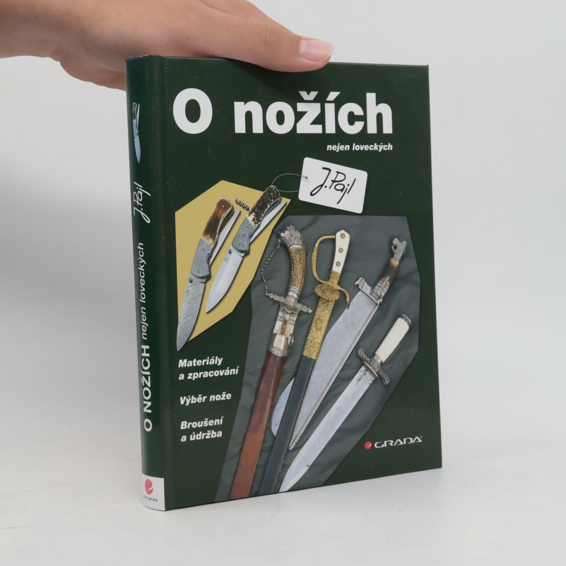 Josef Pajl O nožích nejen loveckých