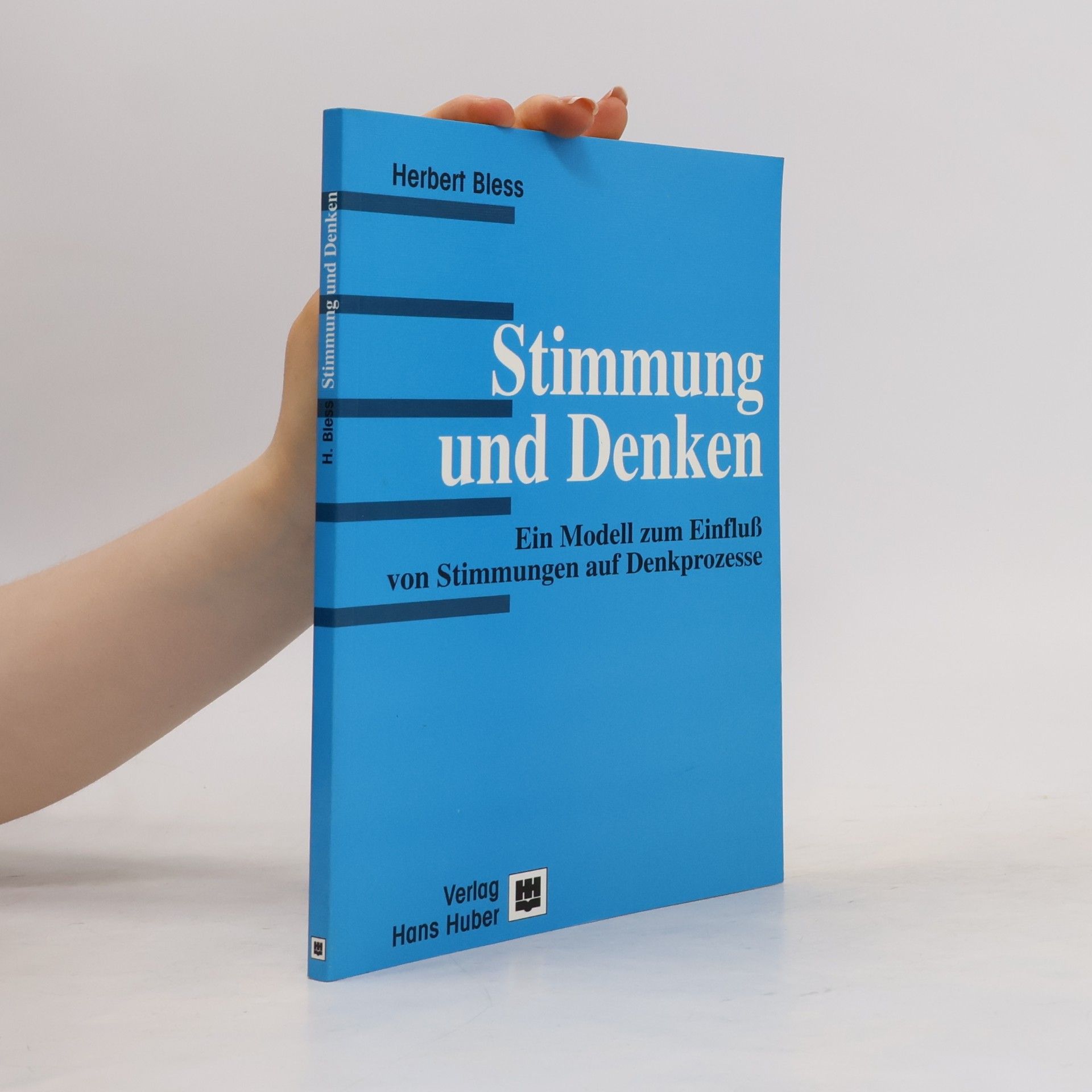 Herbert Bless Stimmung und Denken