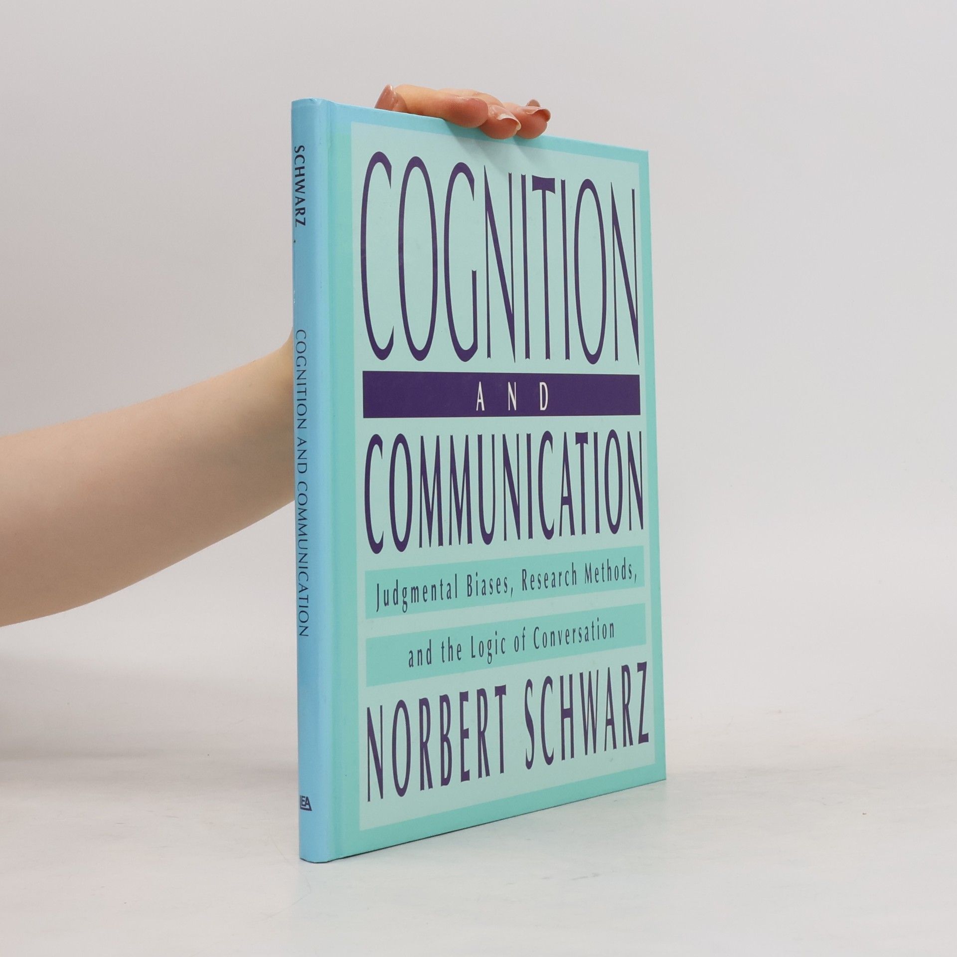 Norbert Schwarz Cognition and Communication
