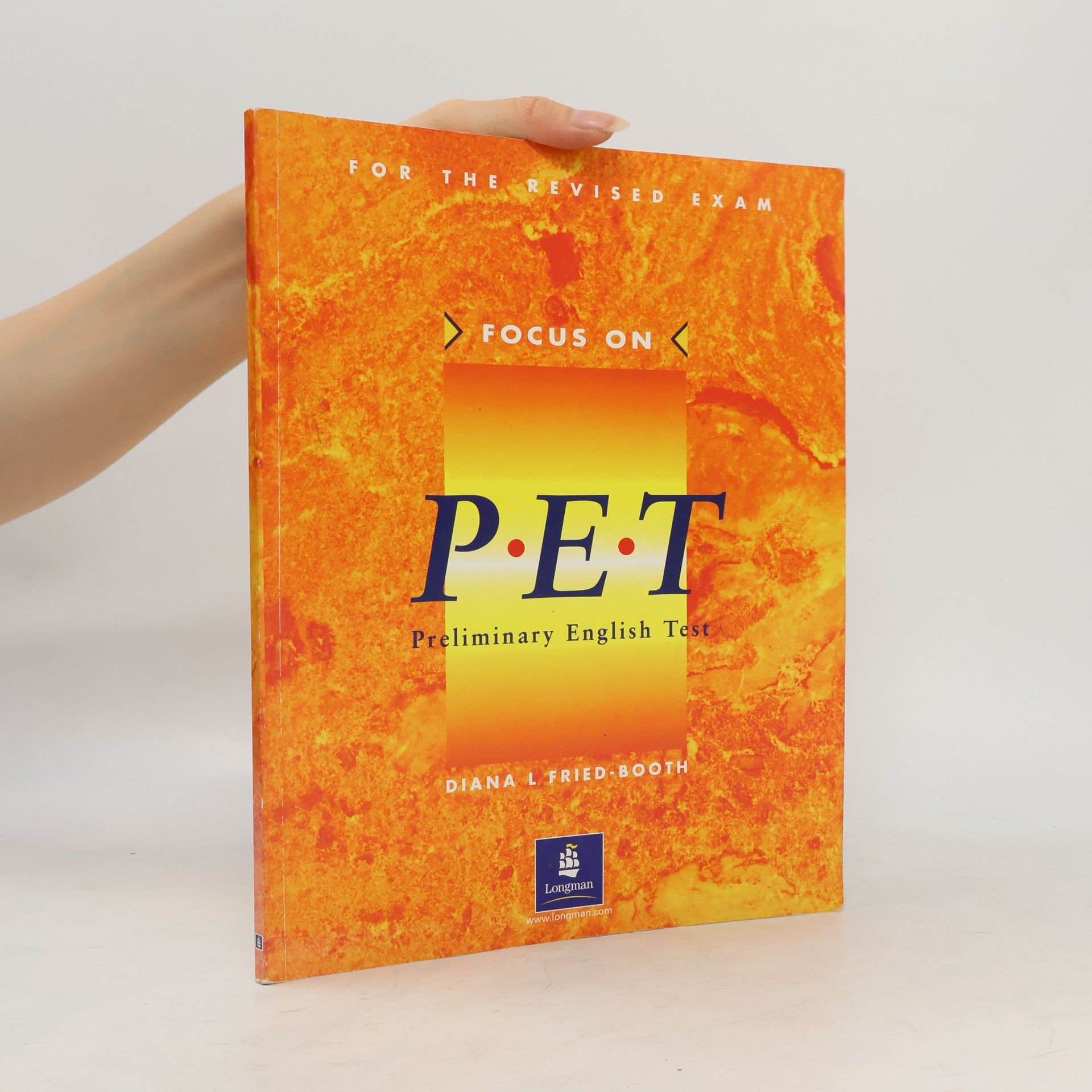 Diana L. Fried Booth Focus on PET : Preliminary English test
