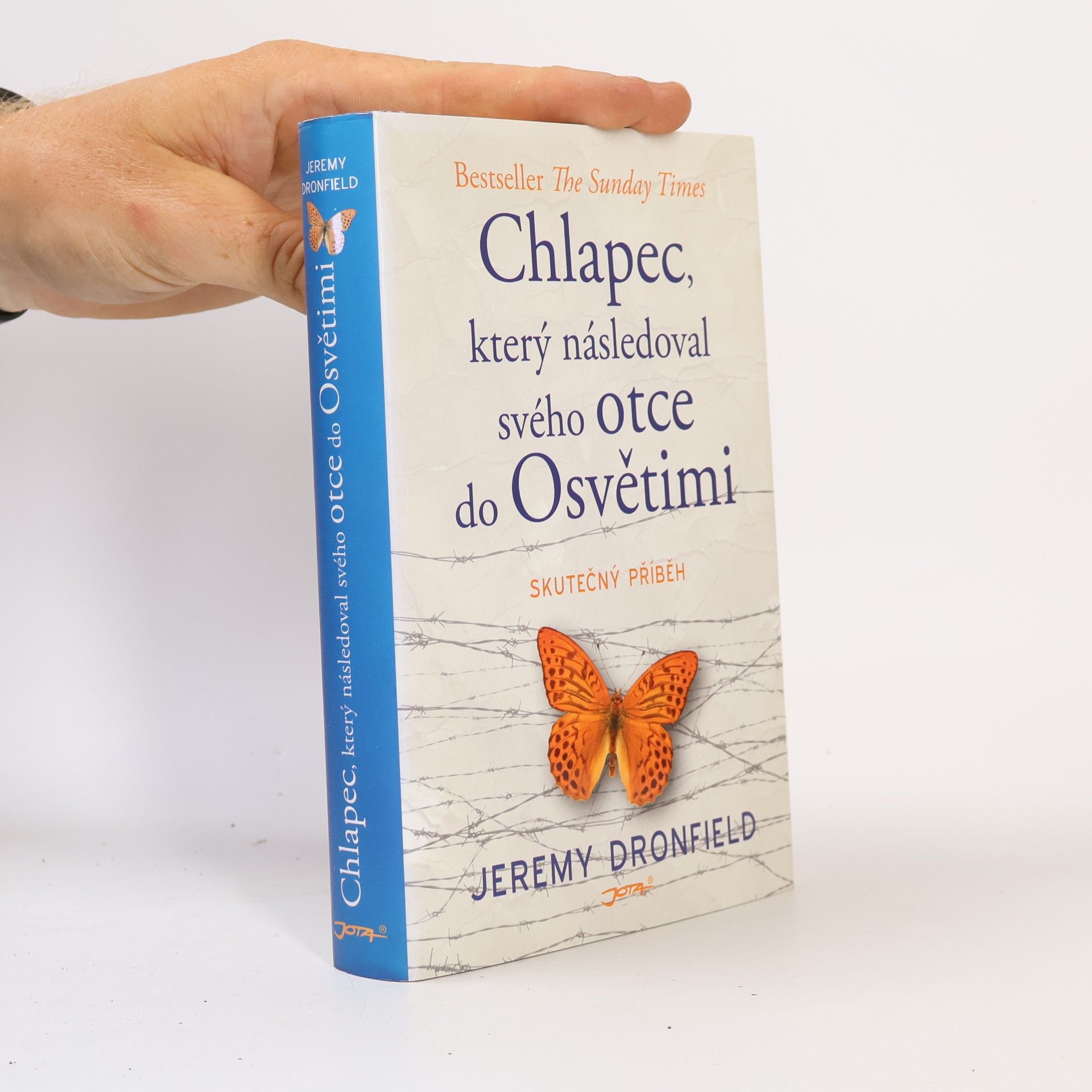 Jeremy Dronfield Chlapec, který následoval svého otce do Osvětimi : skutečný příběh