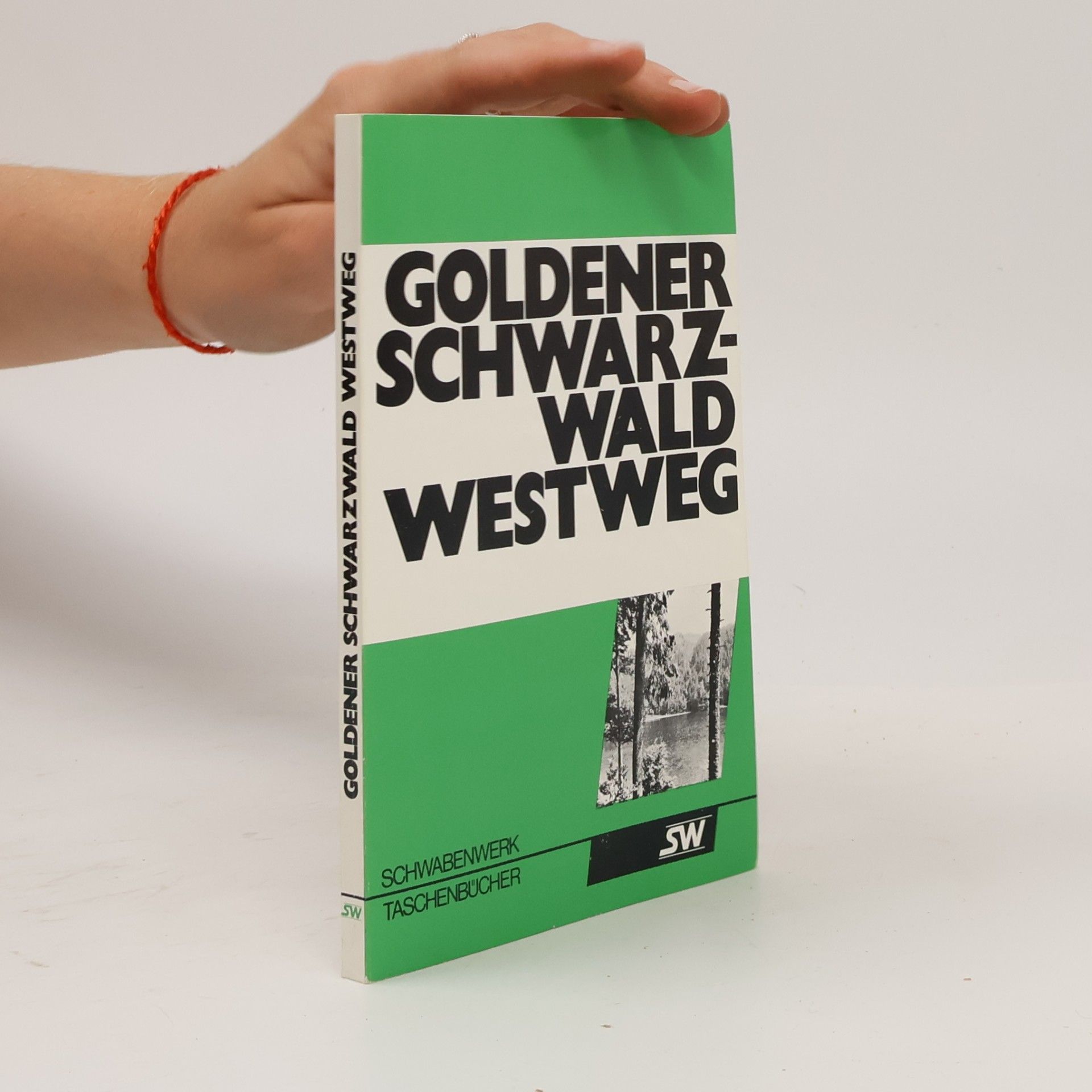Various authors Goldener Schwarzwald-Westweg