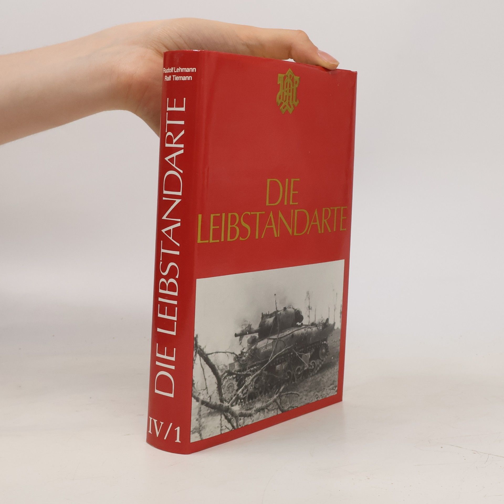 Rudolf Lehmann Die Leibstandarte