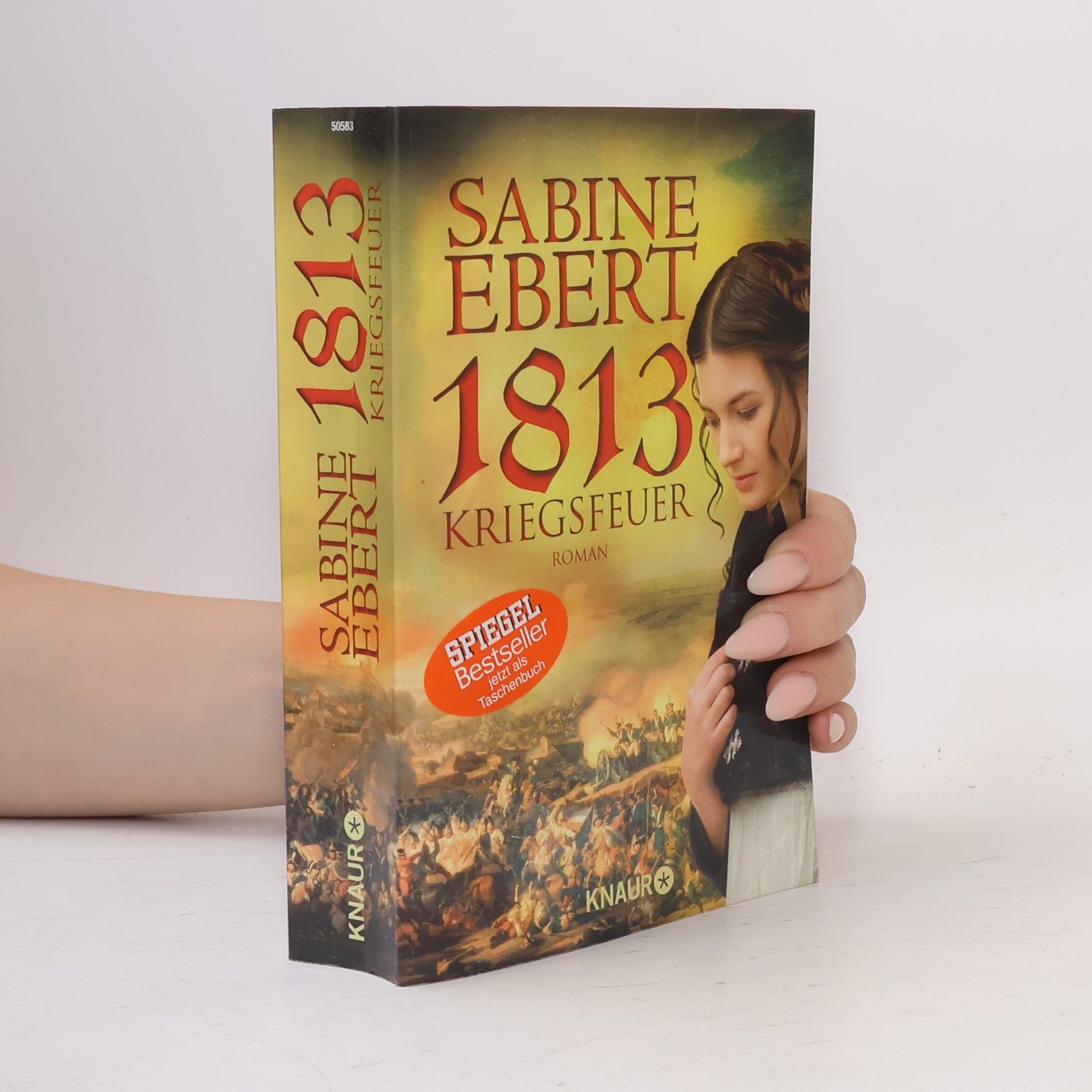 Sabine Ebert 1813 - Kriegsfeuer