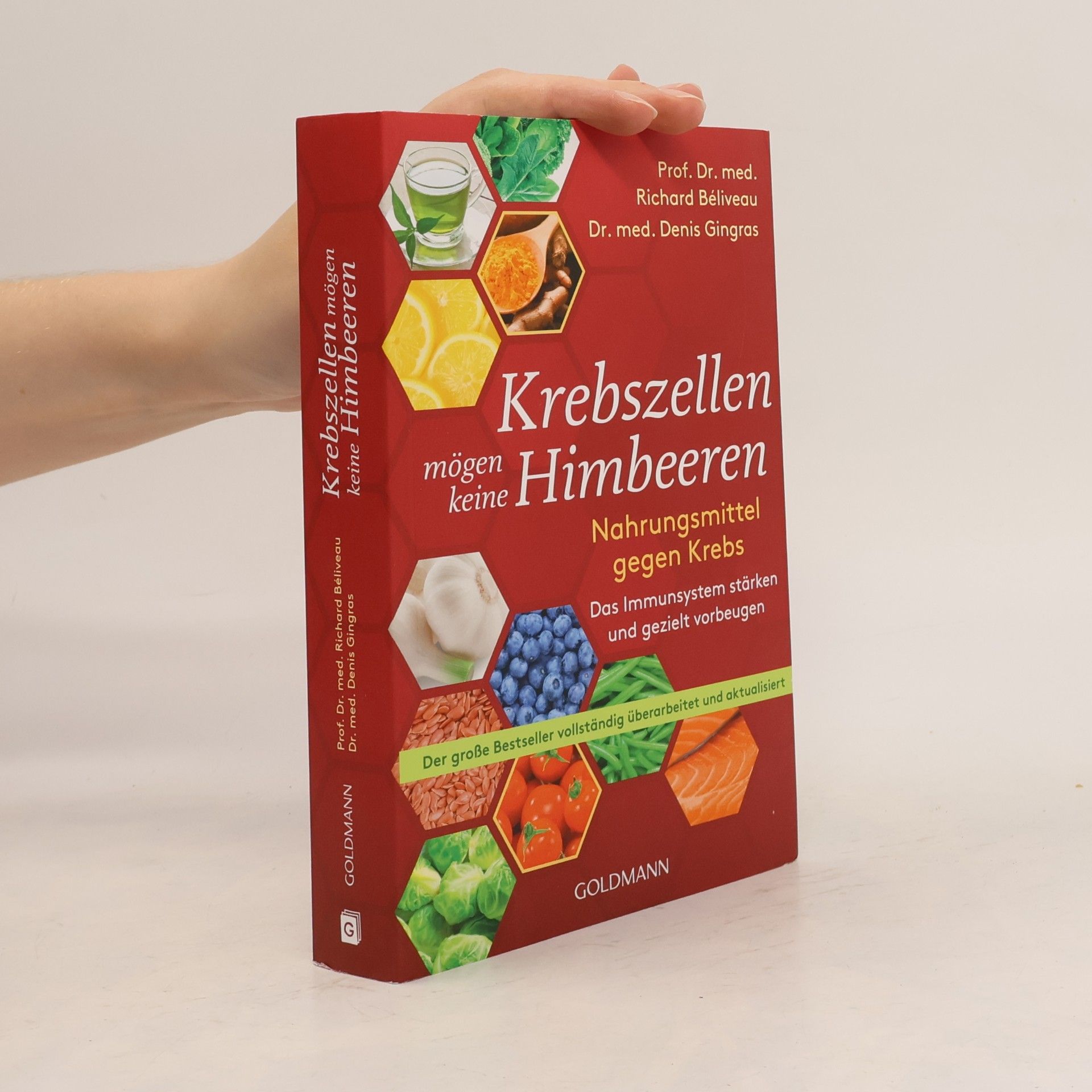 Richard Béliveau Krebszellen mögen keine Himbeeren