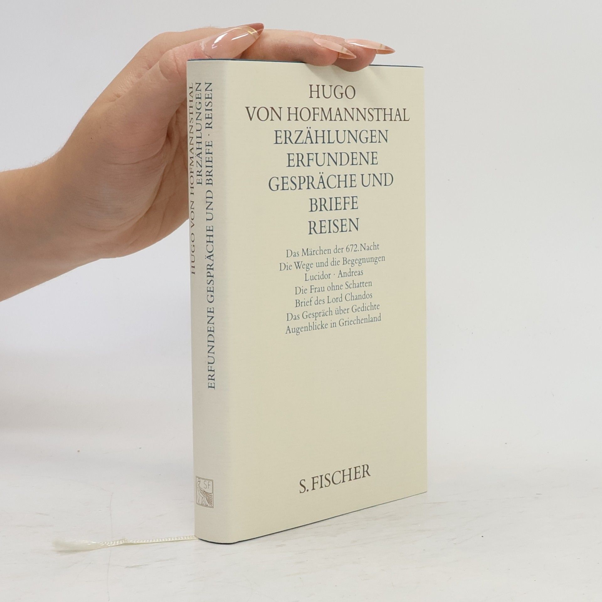 Hugo von Hofmannsthal Erzählungen, Erfundene Gespräche und Briefe, Reisen