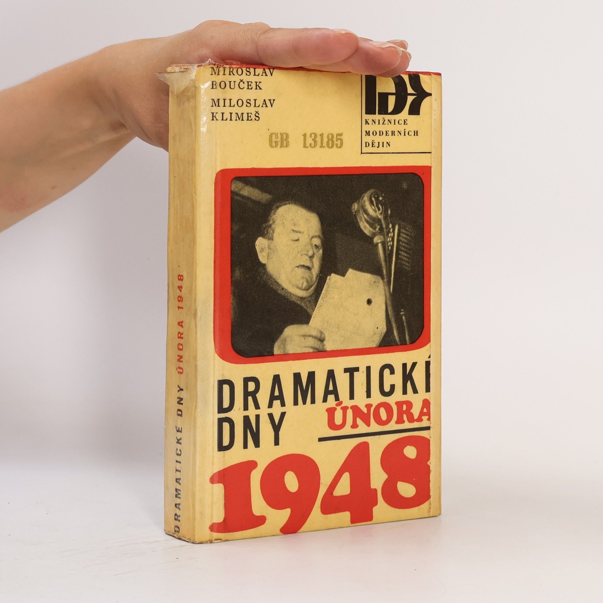 Miloslav Klimeš Dramatické dny Února 1948