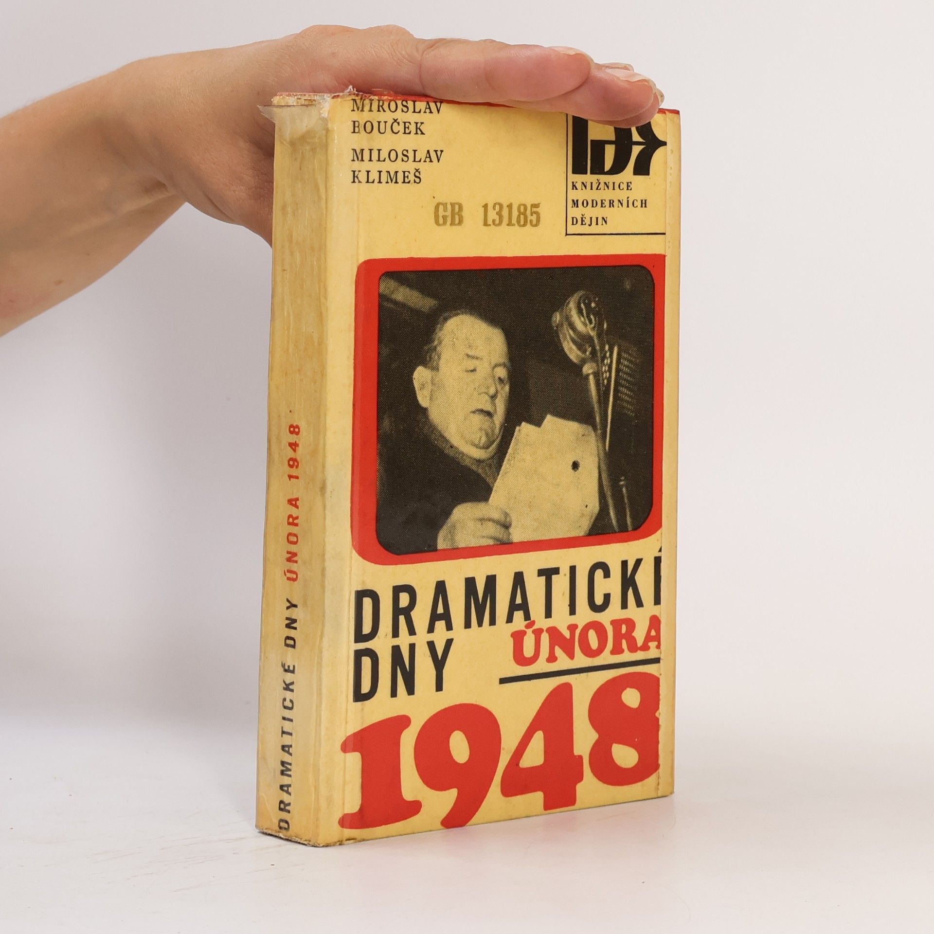 Miroslav Bouček Dramatické dny Února 1948