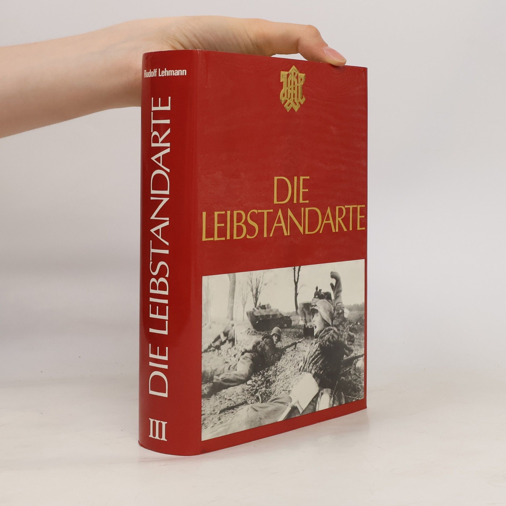 Rudolf Lehmann Die Leibstandarte