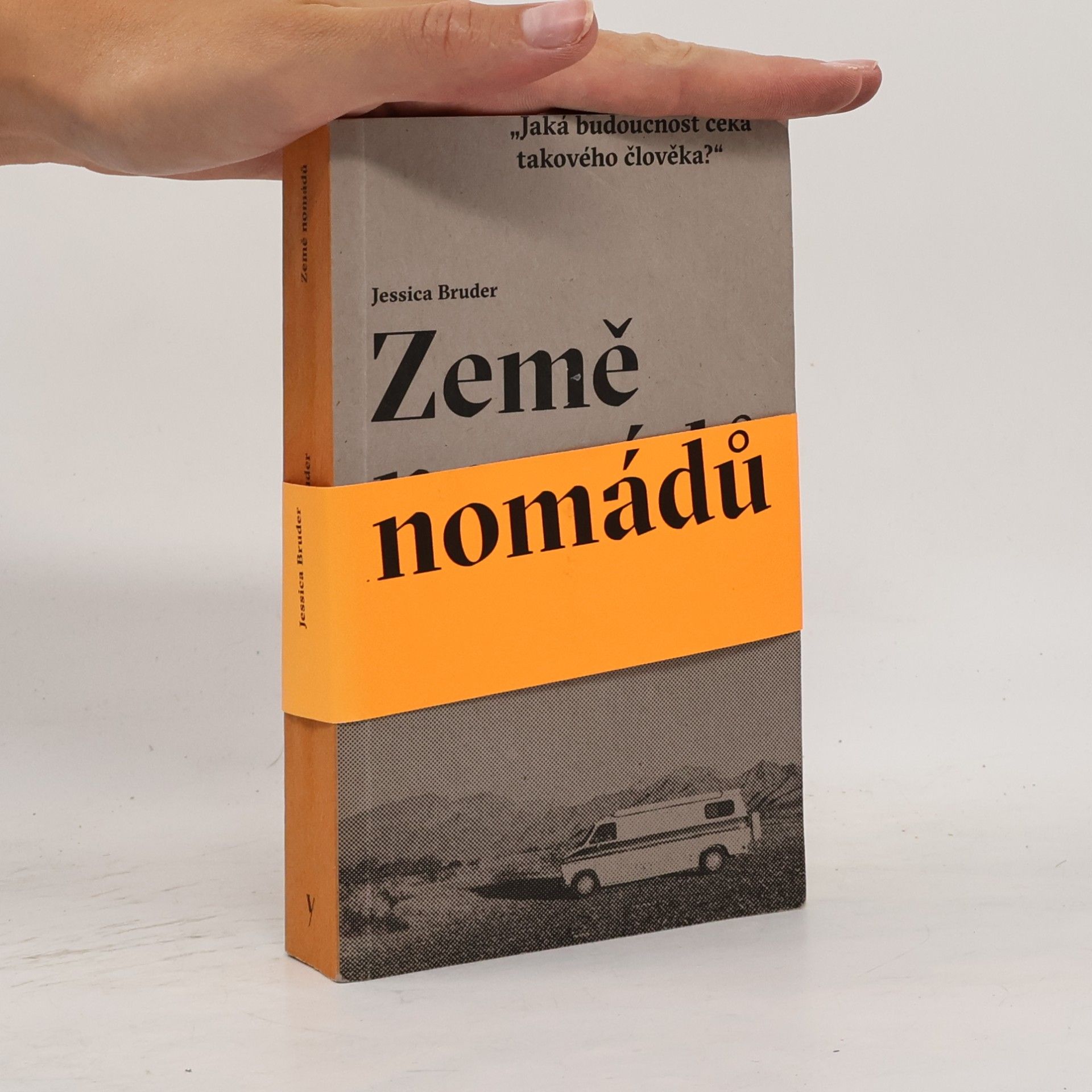 Jessica Bruder Země nomádů